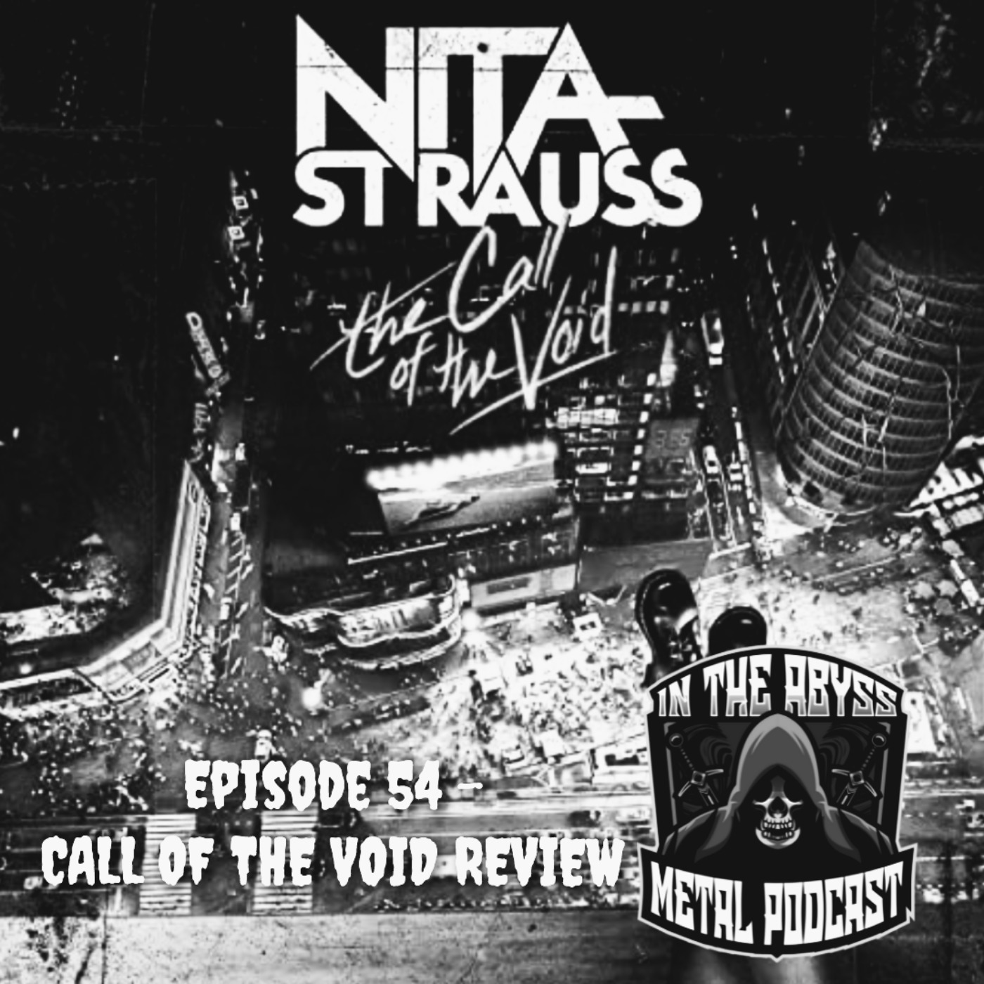 #54 - Nita Strauss, Call Of The Void Review episode artwork