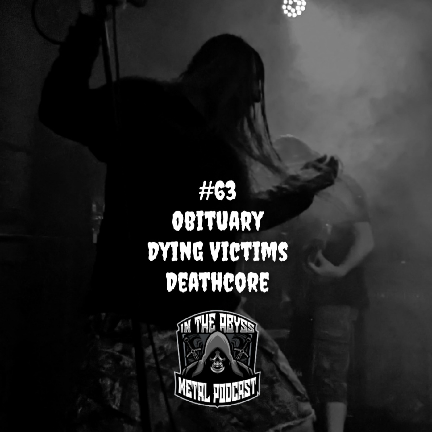 #63 - Obituary. Dying Victims. Deathcore. episode artwork