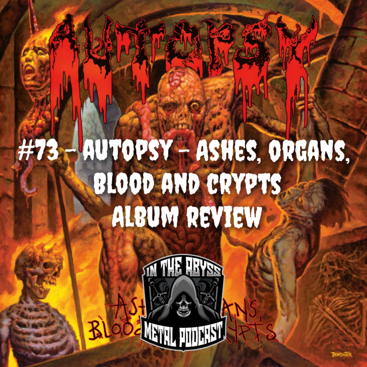 #73 - Autopsy - Ashes, Organs, Blood And Crypts Album Review