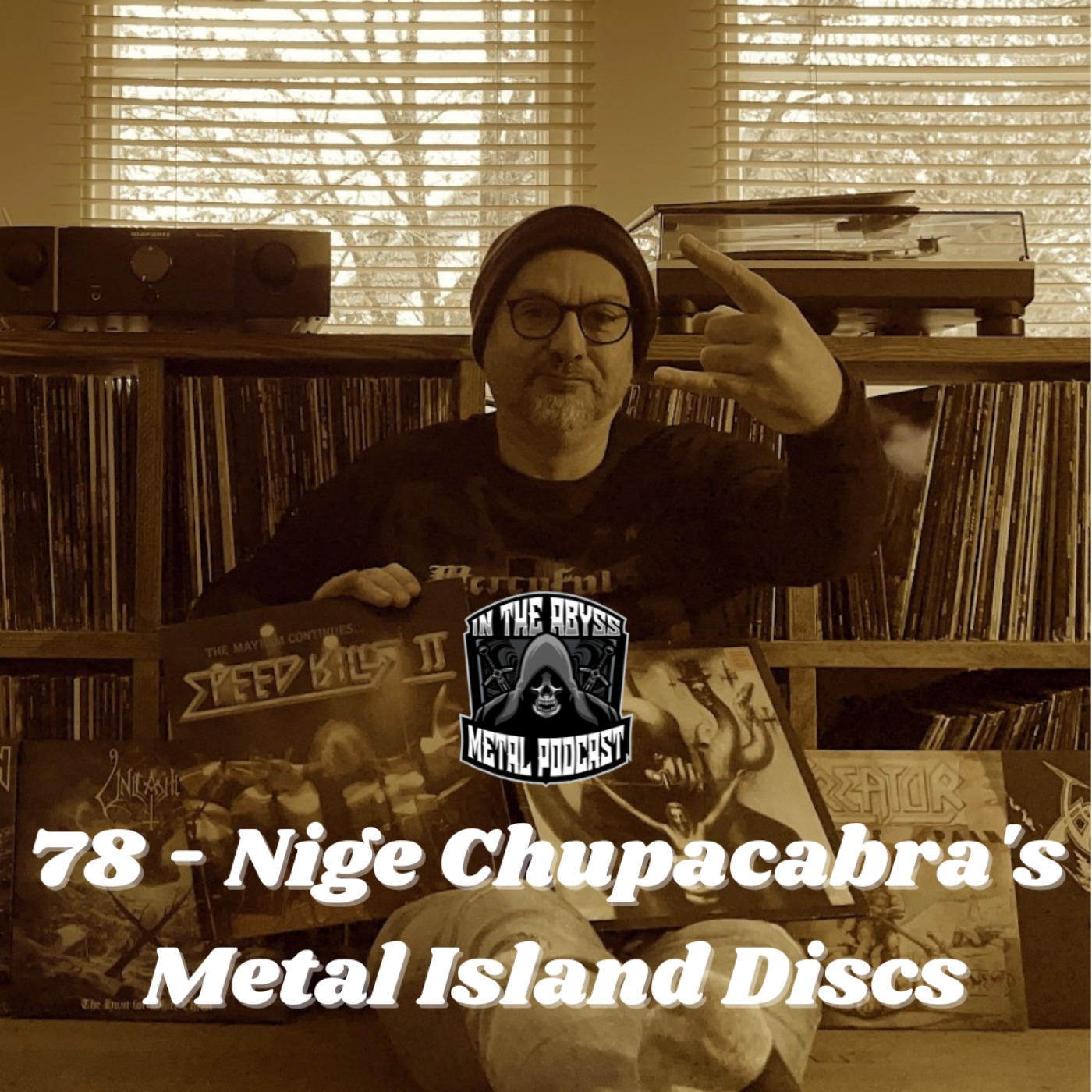 78 - Nige Chupacabra's Metal Island Discs