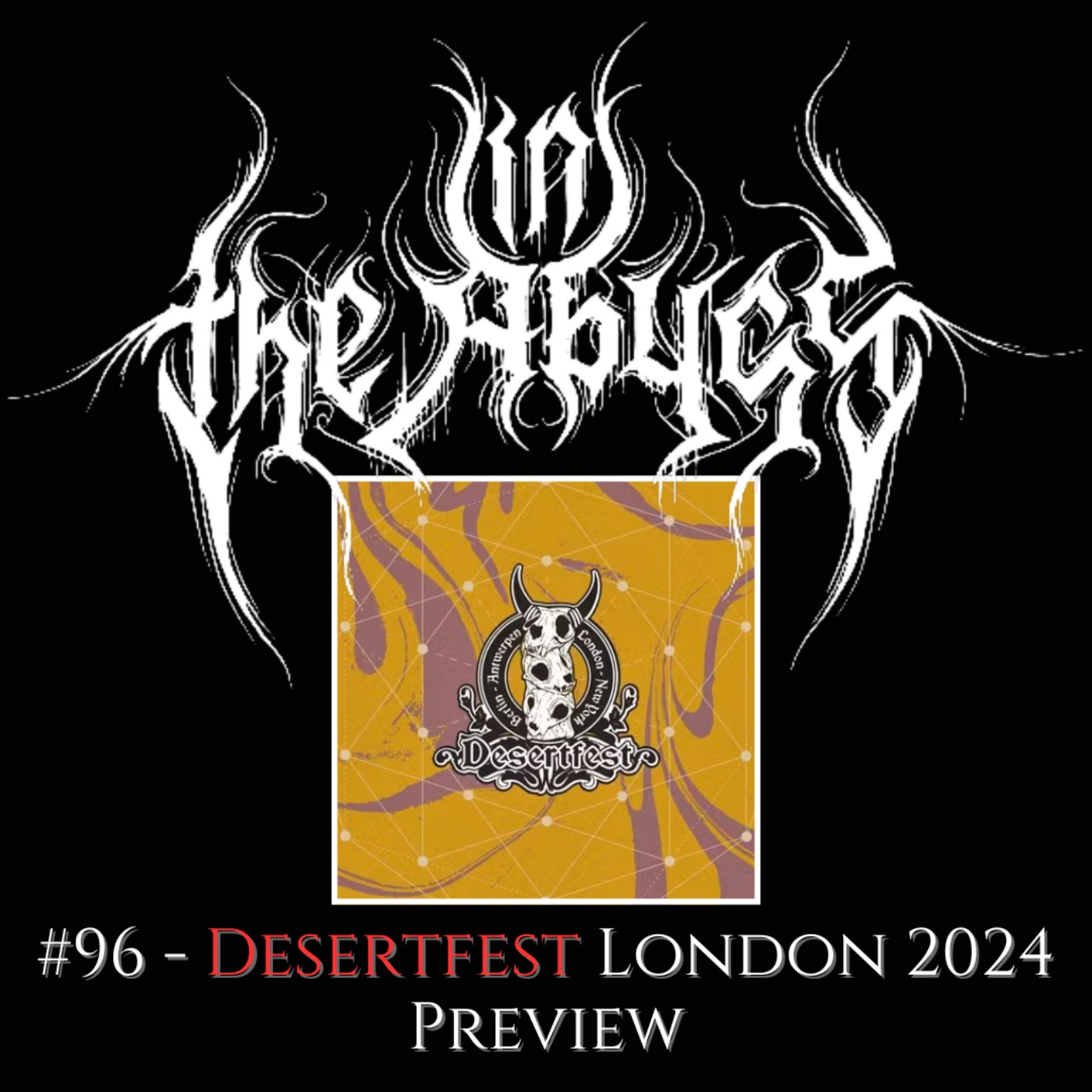#96 - Desertfest London 2024 Preview