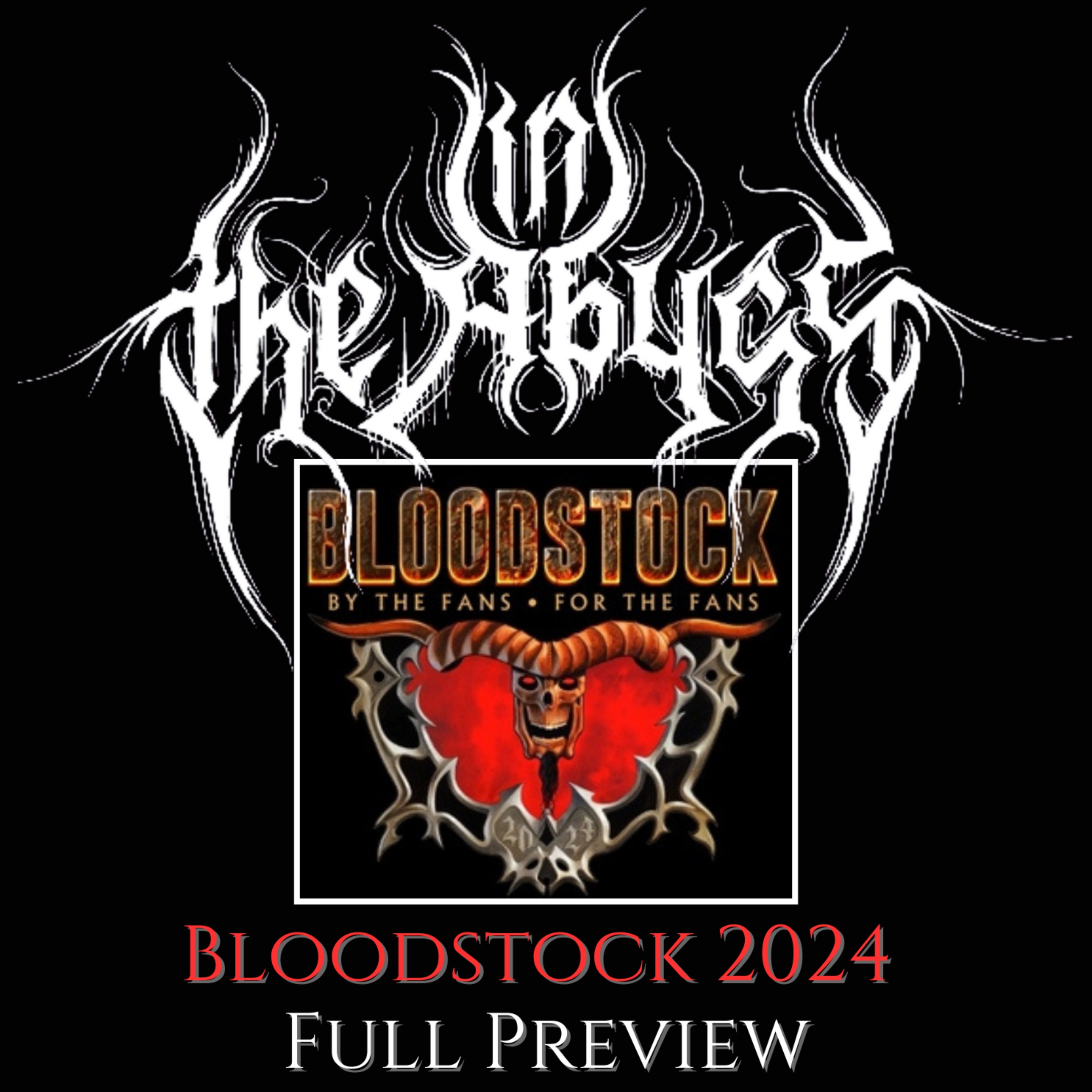 Bloodstock 2024 - Full Preview