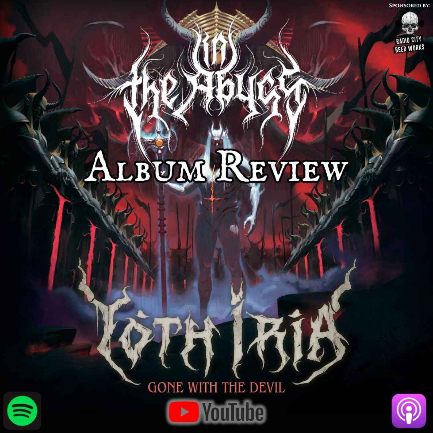 Album Review: Yoth Iria - Gone With The Devil episode artwork