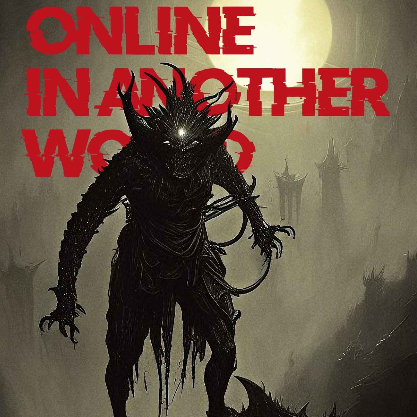 ONLINE IN ANOTHER WORLD