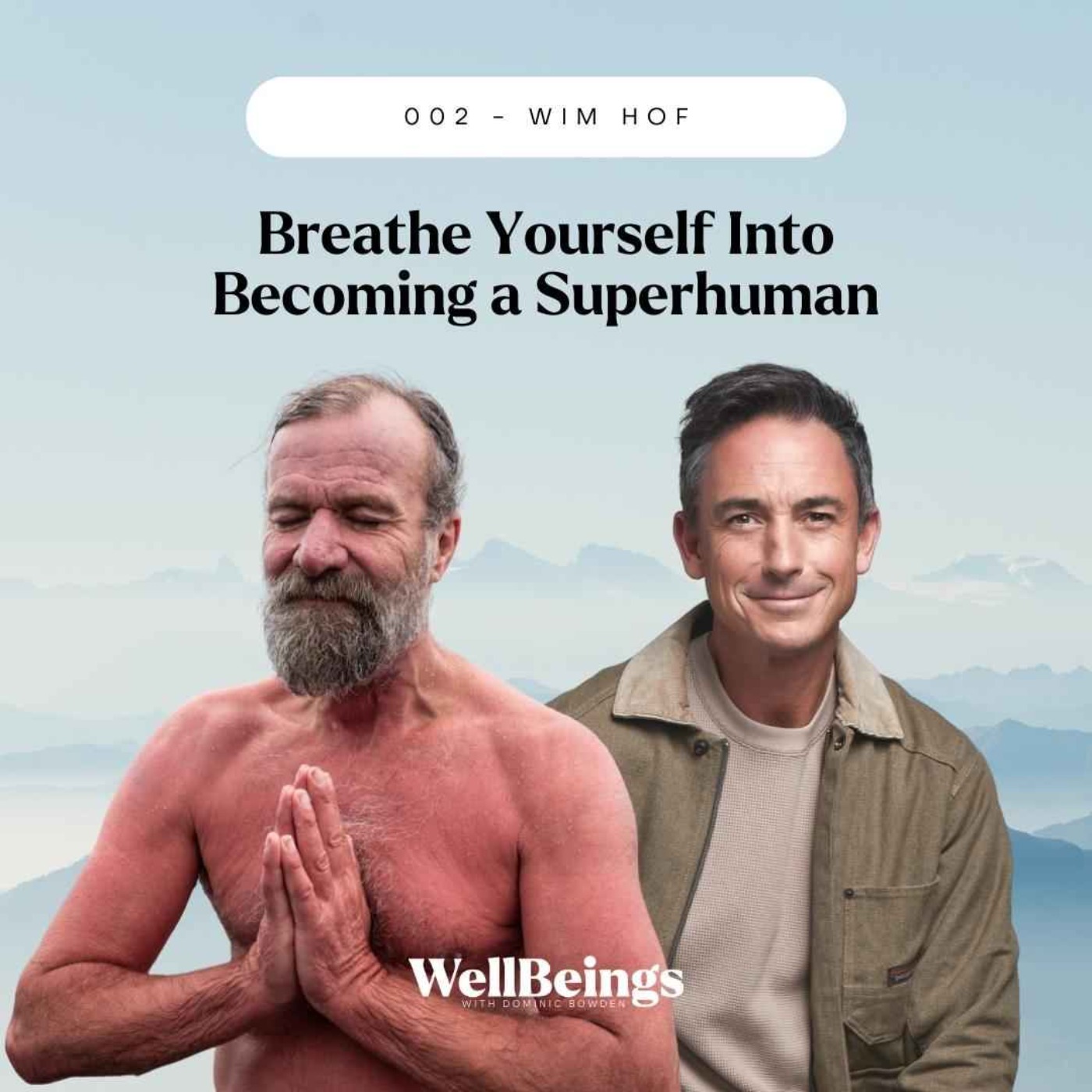 cover art for Wim Hof - Breathe Yourself Into Becoming A Superhuman