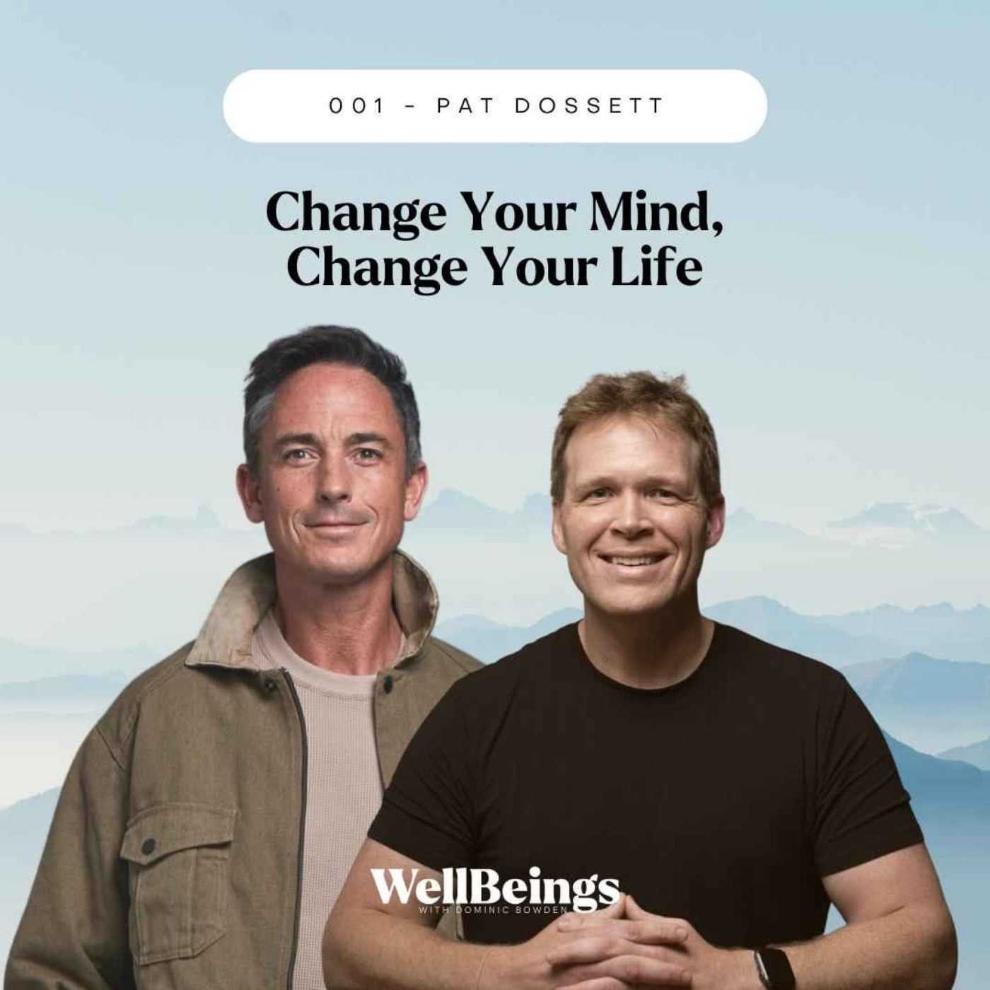 Pat Dossett - Change Your Mind, Change Your Life