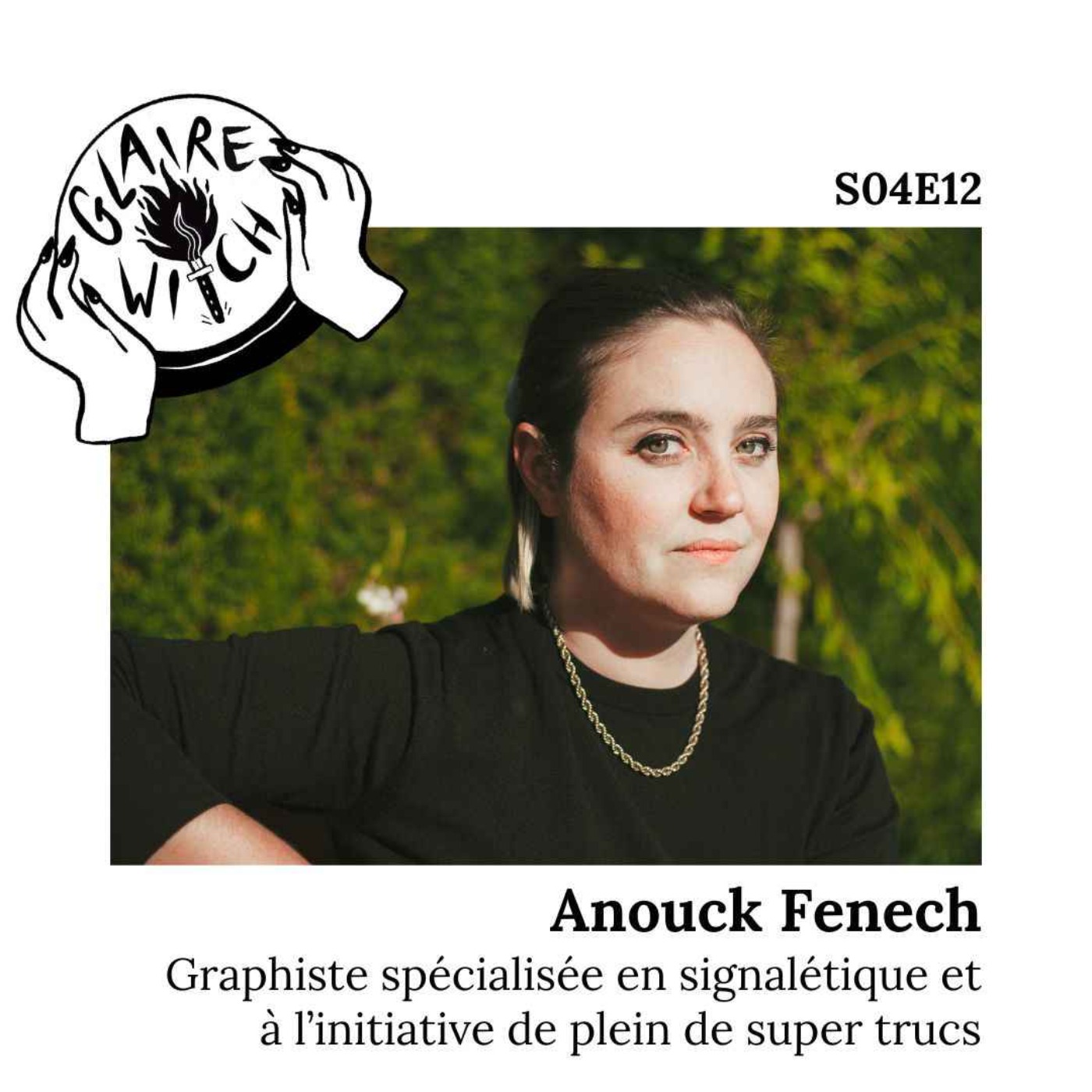 GW S04E12 - Anouck Fenech, graphiste spécialisée en signalétique et à l'initiative de plein de super trucs episode artwork