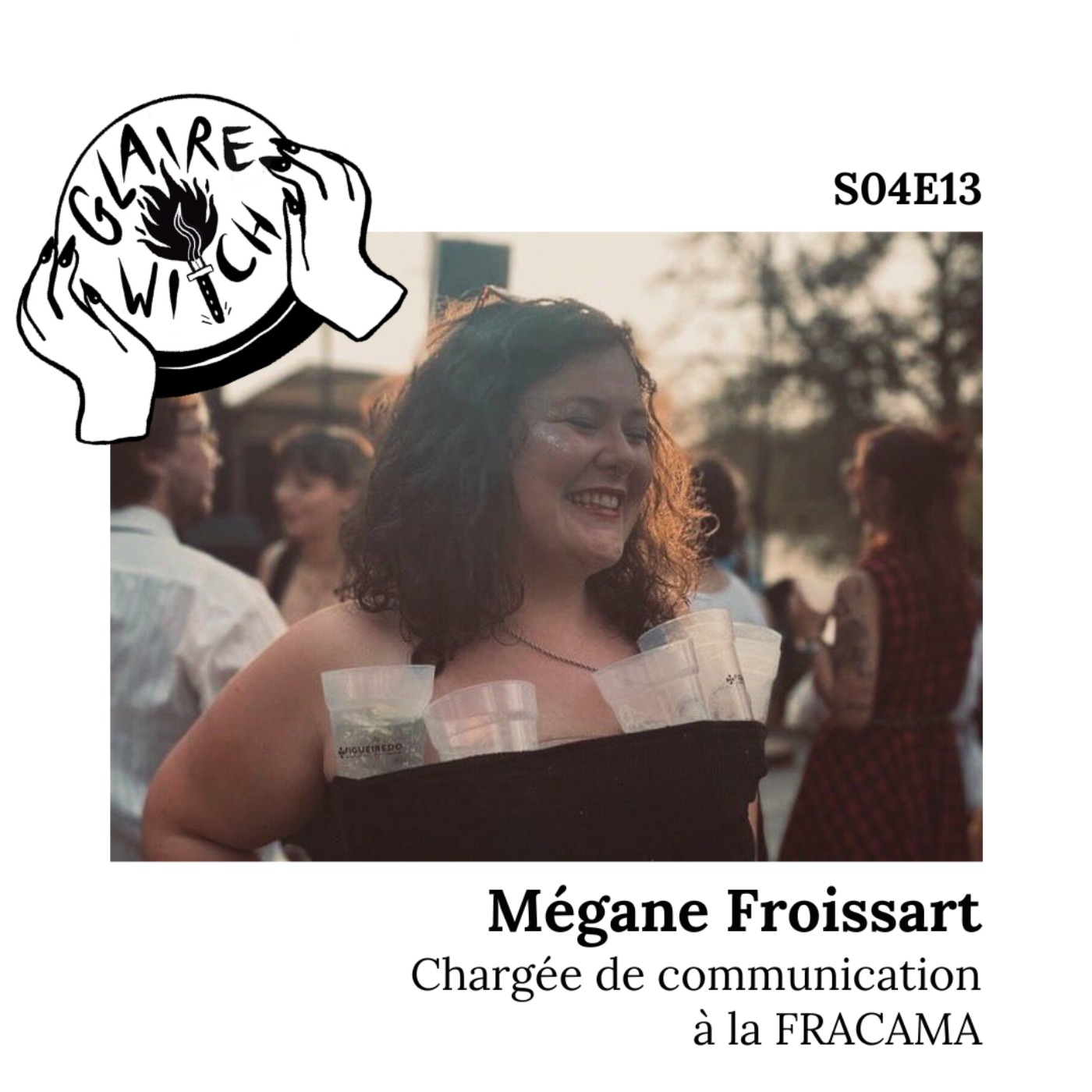 GW S04E13 - Mégane Froissart, chargée de communication à la Fracama episode artwork