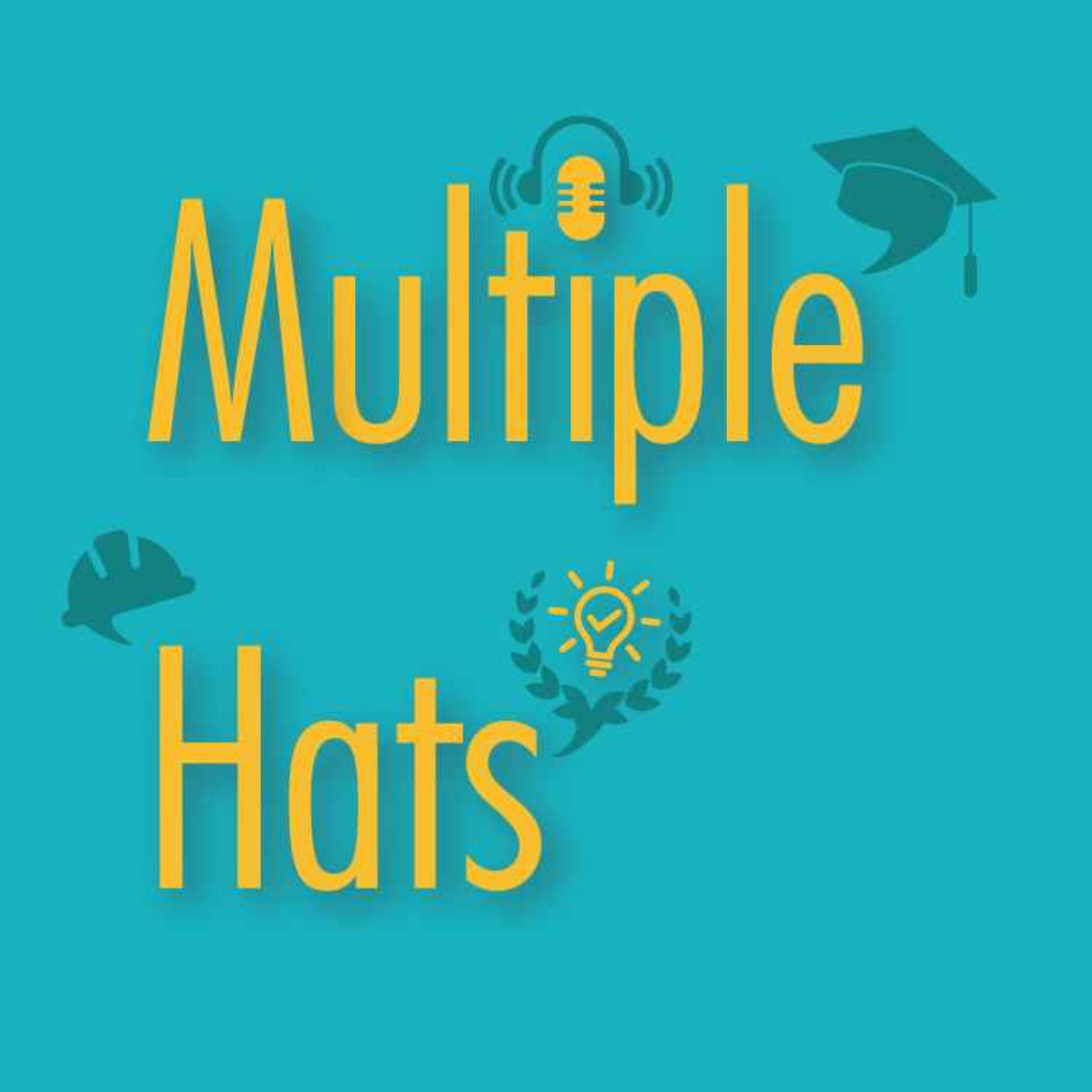 MULTIPLE HATS: Career Reinvention for entrepreneurial STEMM Professionals and aspiring change makers