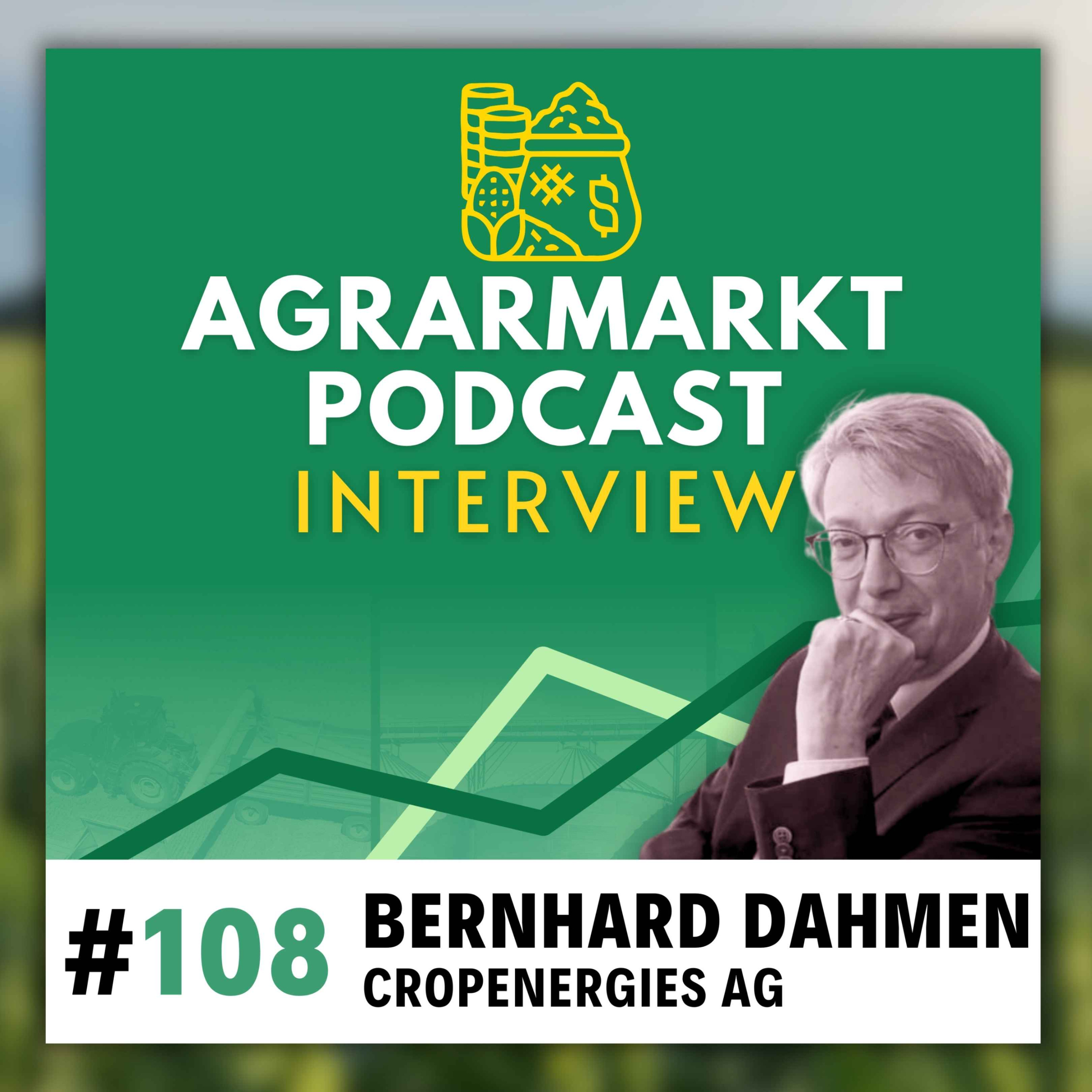 CropEnergies-Getreide-Chefeinkäufer Bernhard Dahmen: Deepdive Ethanolmarkt (#108)