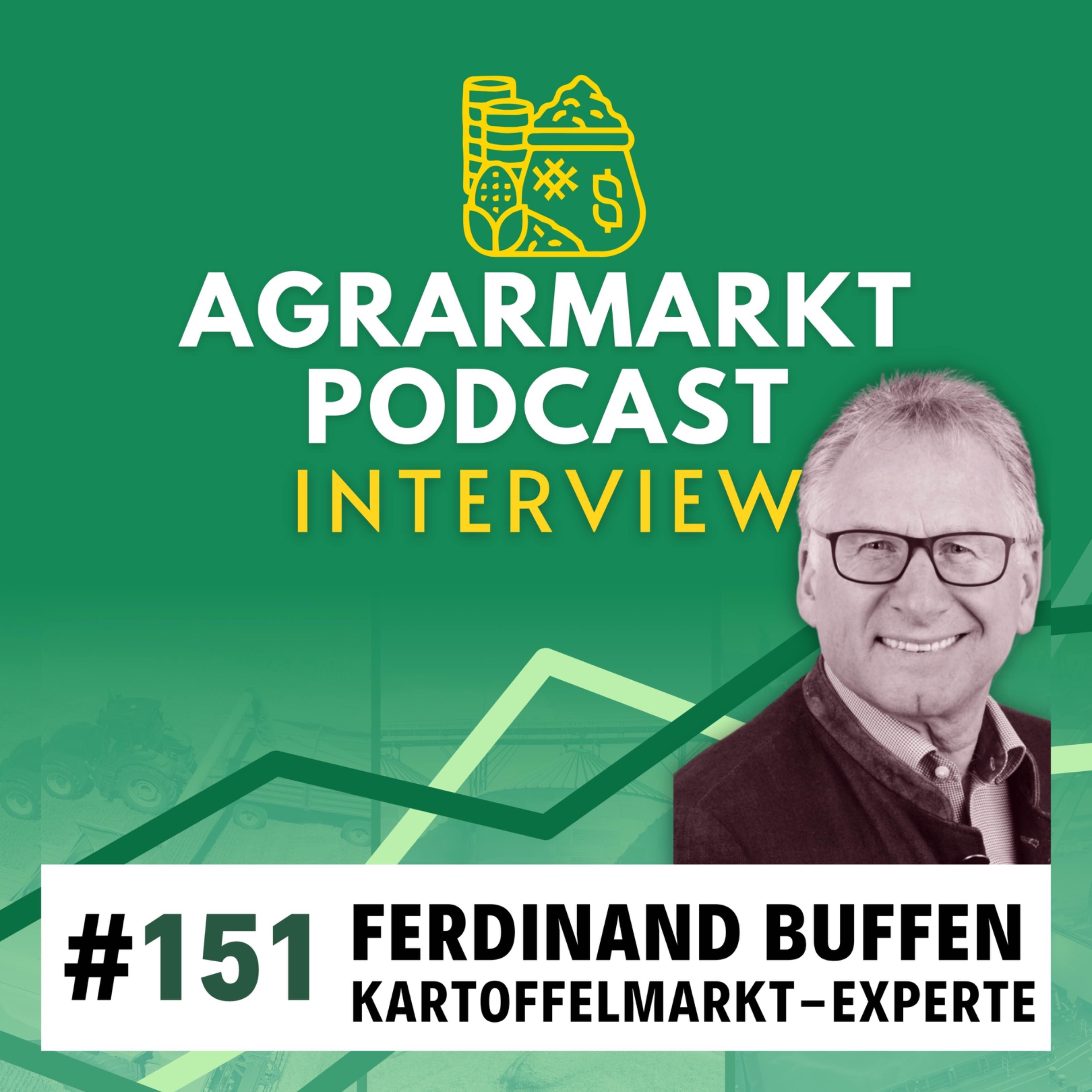 #151 🥔 Markt-Klartext von Deutschlands Kartoffelpapst Ferdinand Buffen (RWZ Weuthen-Gruppe)