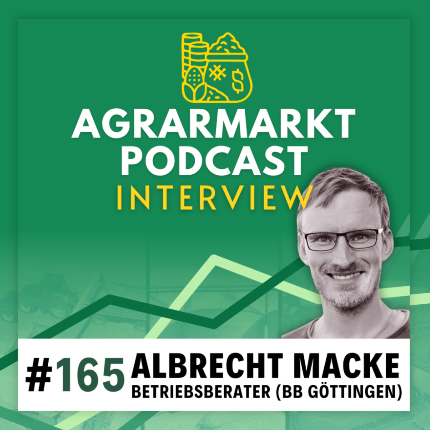 #165 🗣️ Wirtschaftliche Lage in der Deutschen Landwirtschaft mit Albrecht Macke #165 🗣️ Wirtschaftliche Lage in der Deutschen Landwirtschaft mit Albrecht Macke