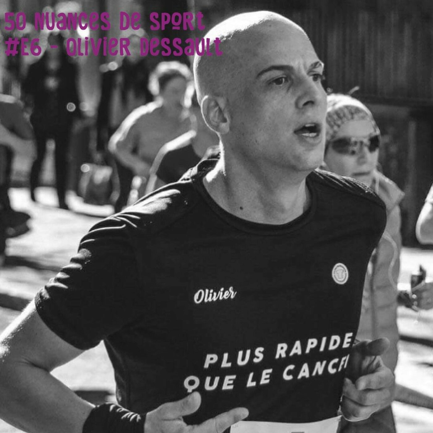 #E6 - Olivier : Sport et cancer "A chaque sortie, j'ai l'impression de mettre un coup à la maladie"