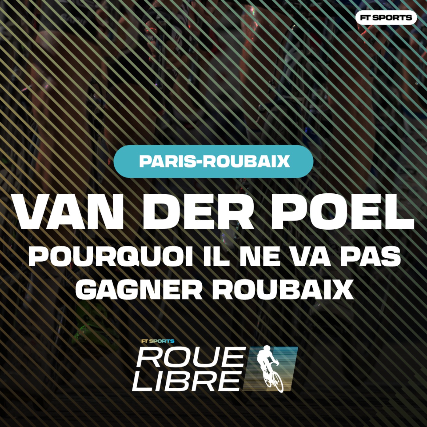 POURQUOI VAN DER POEL NE VA PAS GAGNER PARIS-ROUBAIX ? Roue Libre Cyclisme