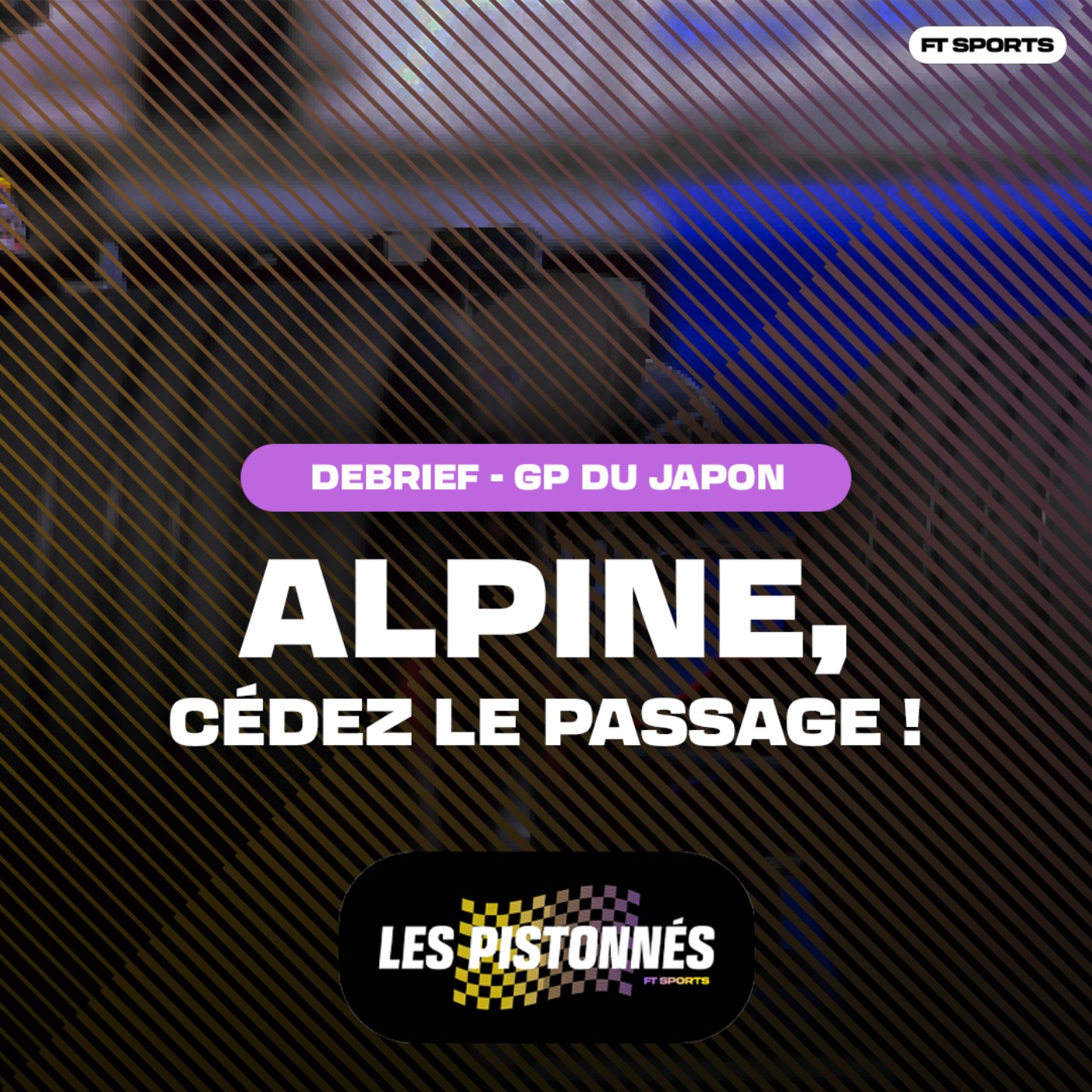 [F1] ALPINE, LA NOUVELLE CHICANE MOBILE ! Debrief GP du Japon 2024 / Les Pistonnés
