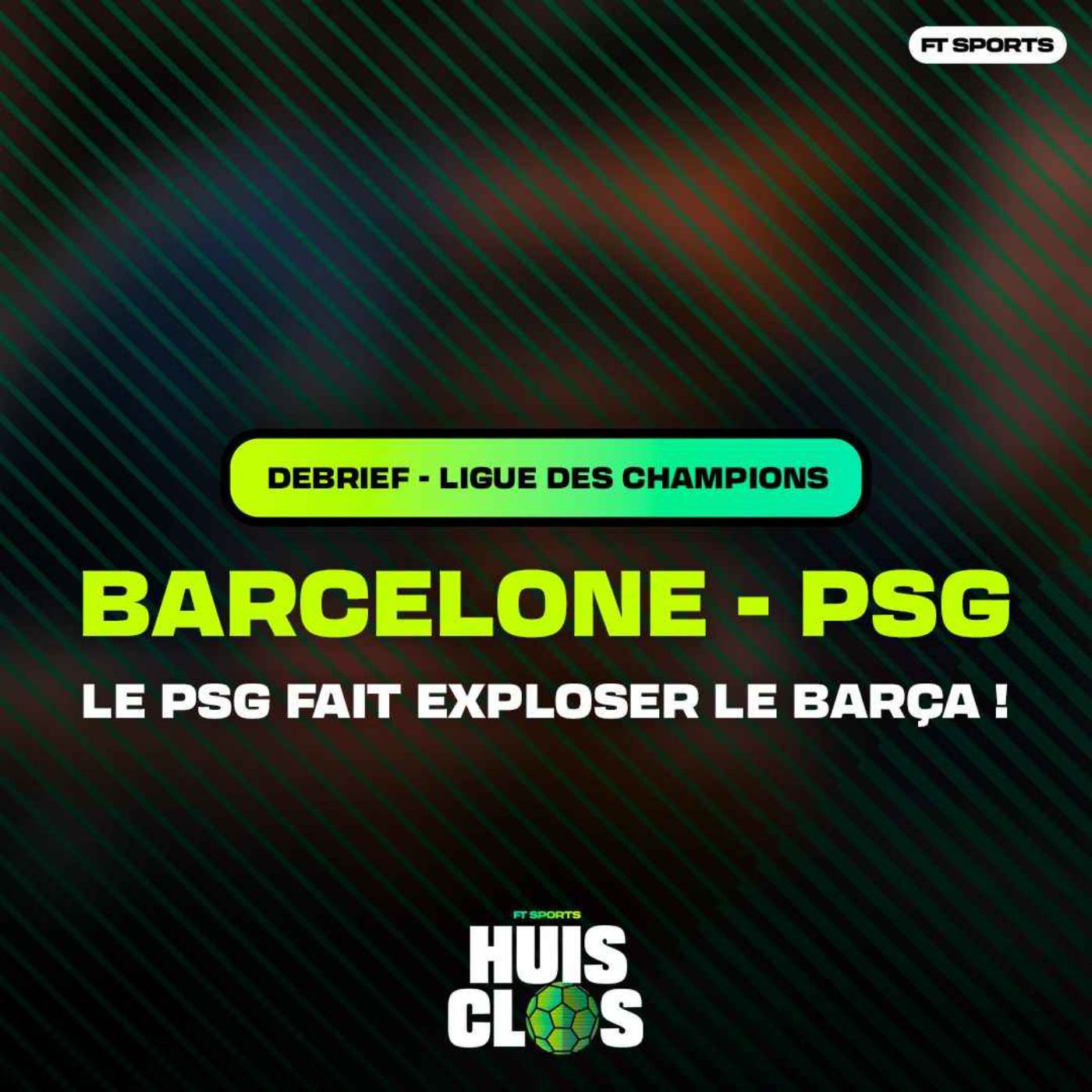 [Football] PARIS FAIT EXPLOSER LE BARÇA ! Debrief Barcelone - PSG / Ligue des Champions / Huis Clos