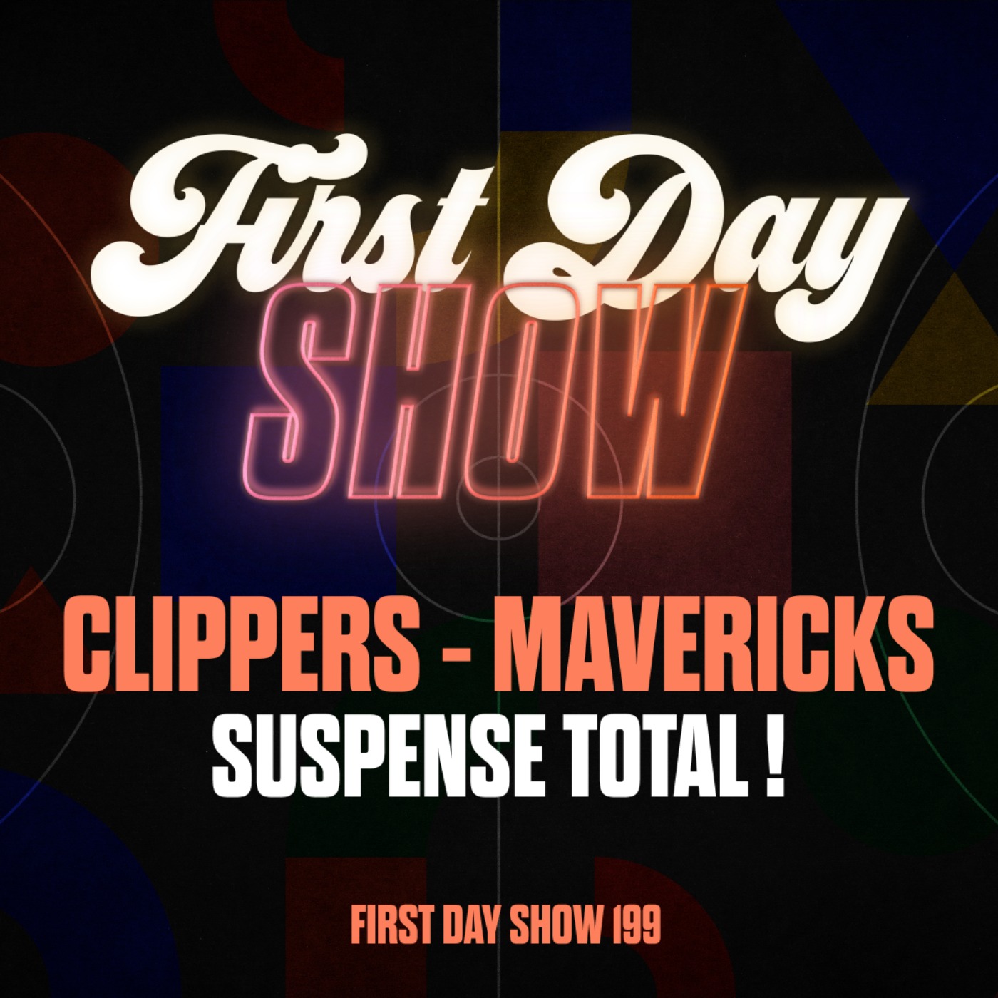 [NBA First Day Show] CLIPPERS - MAVERICKS : DOS À DOS ! NBA First Day Show 199