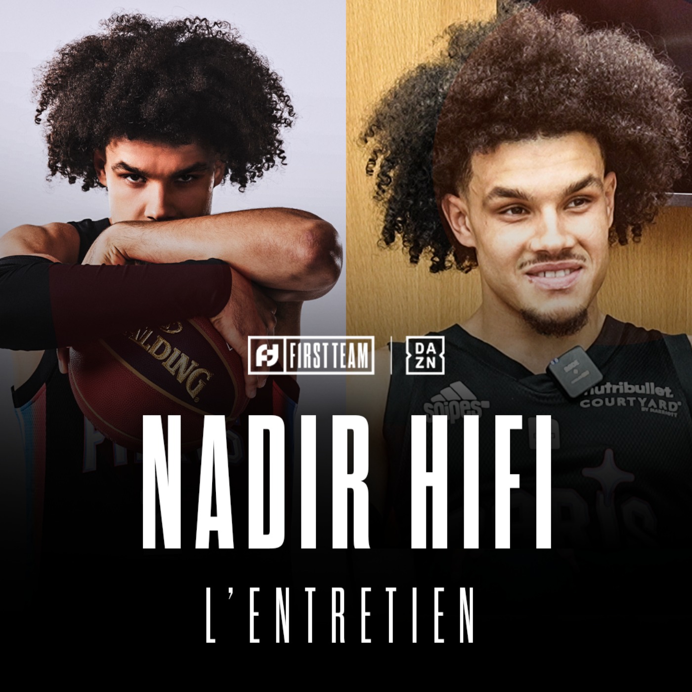 NADIR HIFI, L'ENTRETIEN : la NBA, l'Équipe de France et l'EuroLeague avec Paris Basketball