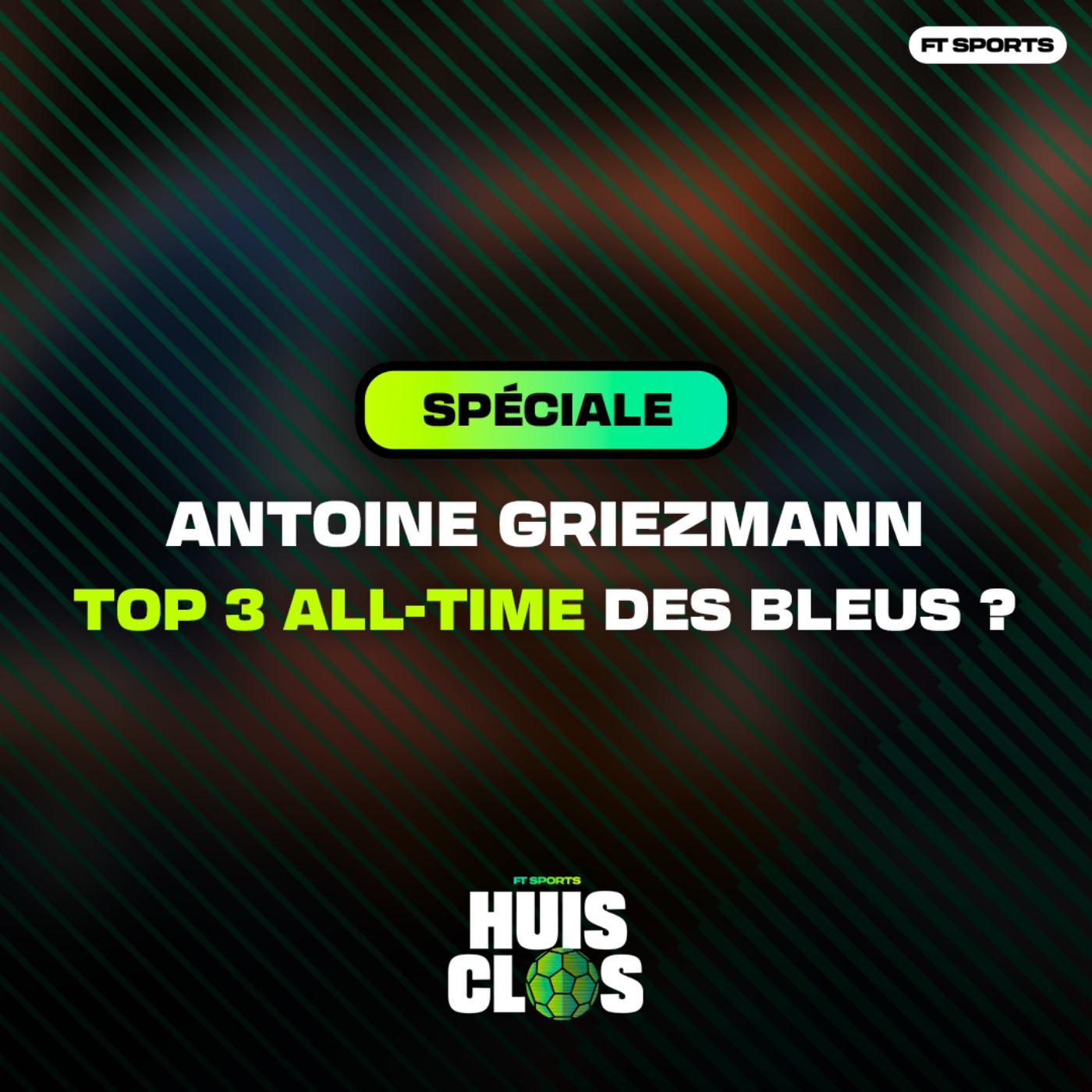 [Football] ANTOINE GRIEZMANN : TOP 3 LÉGENDES DE L'ÉQUIPE DE FRANCE ? Huis Clos Football