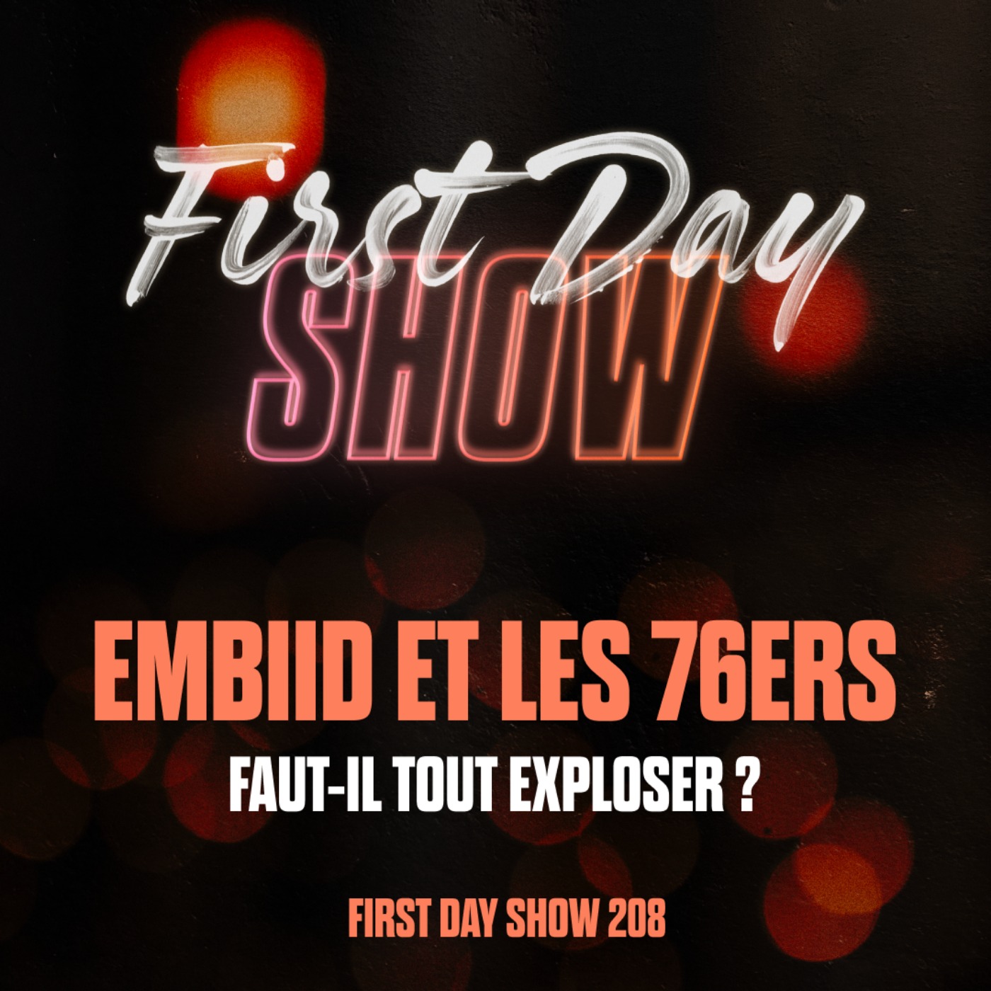 [NBA] EMBIID ET LES 76ERS : AU BORD DE L'IMPLOSION ? NBA First Day Show 208