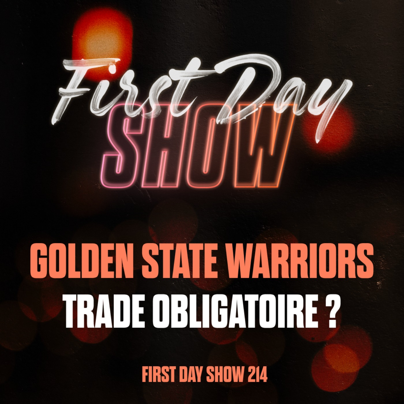 [NBA First Day Show] WARRIORS : UN TRADE POUR LE DERNIER RUN DE STEPHEN CURRY ? NBA First Day Show 214