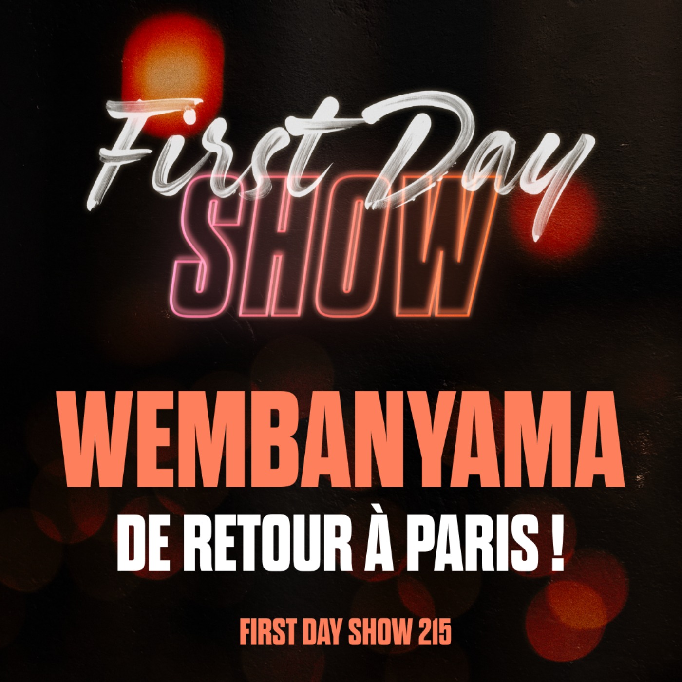 [NBA] WEMBANYAMA DE RETOUR À PARIS / QUI EST ANTHONY EDWARDS ?  [#FirstDayShow 215 🍿]