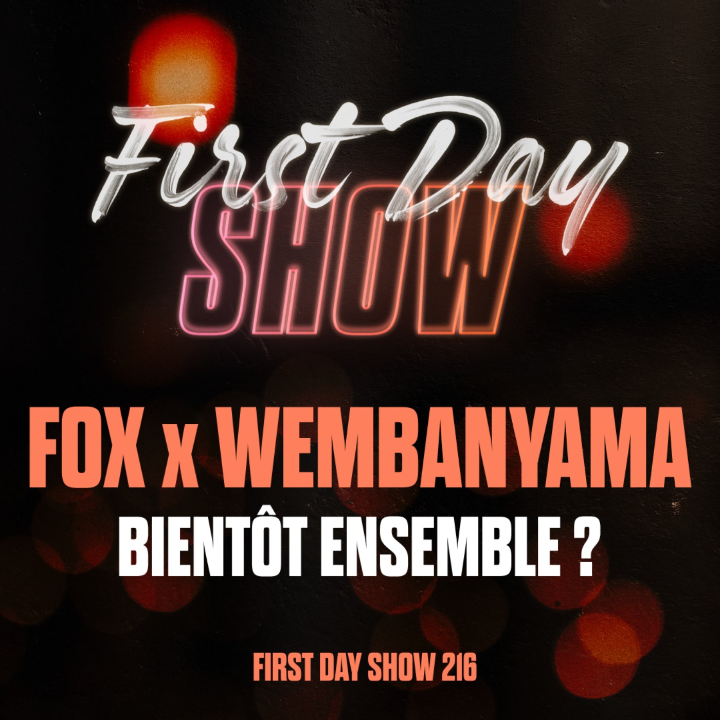 [NBA First Day Show] FOX x WEMBANYAMA : FUTUR DUO DES SPURS ? NBA First Day Show 216
