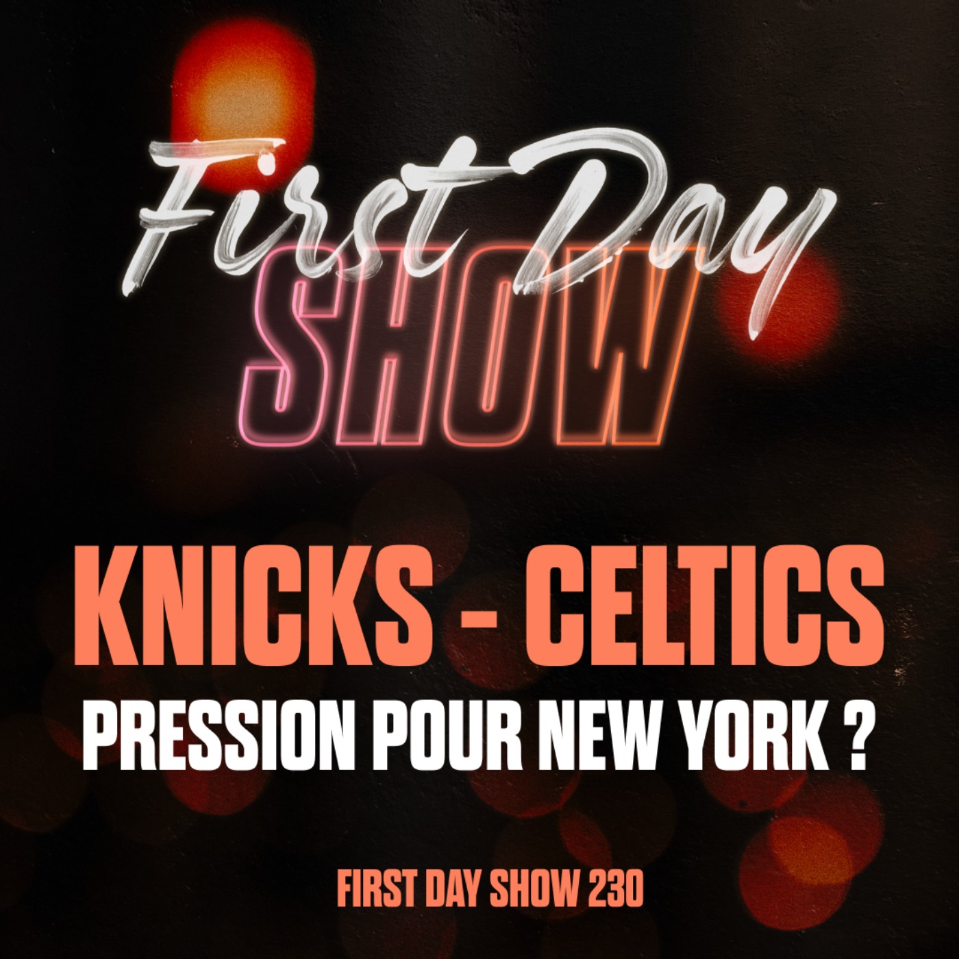 [NBA First Day Show] JAYSON TATUM OUT : VOIE ROYALE POUR LES KNICKS ? NBA First Day Show 230