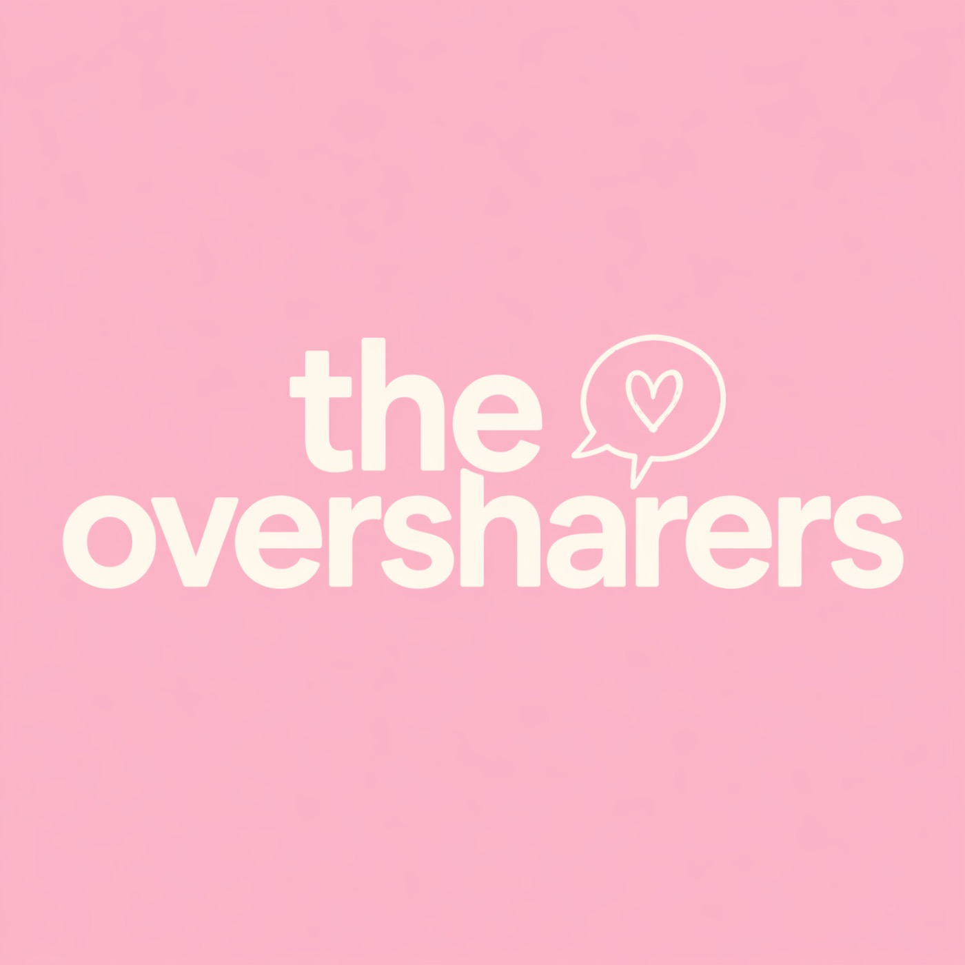 The Oversharers Podcast Artwork