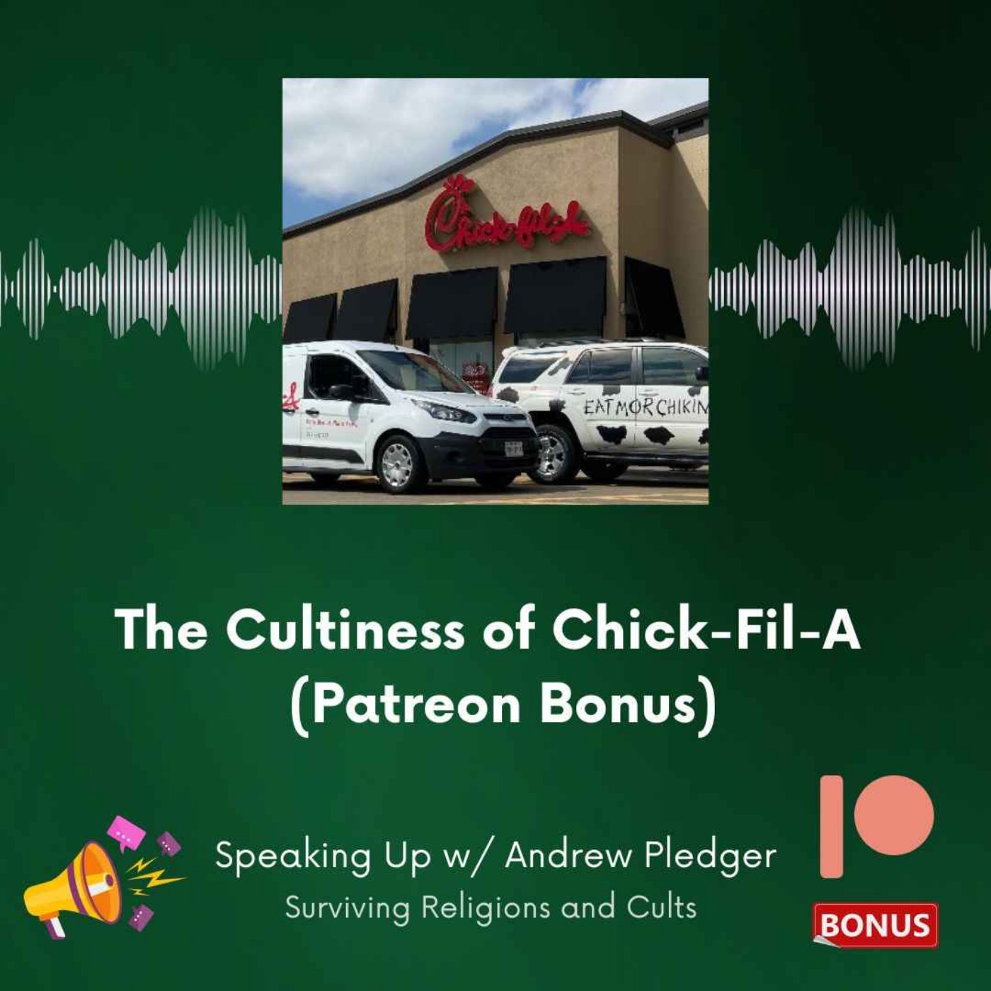 The Cultiness of Chick-Fil-A - Patreon Bonus Preview