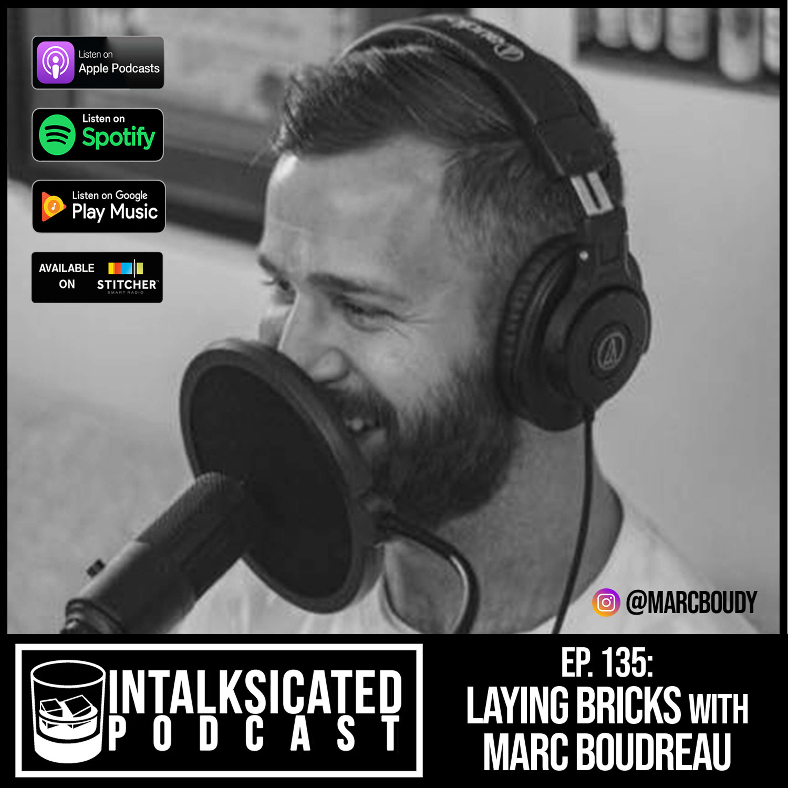 Ep. 135: Laying Bricks with Marc Boudreau