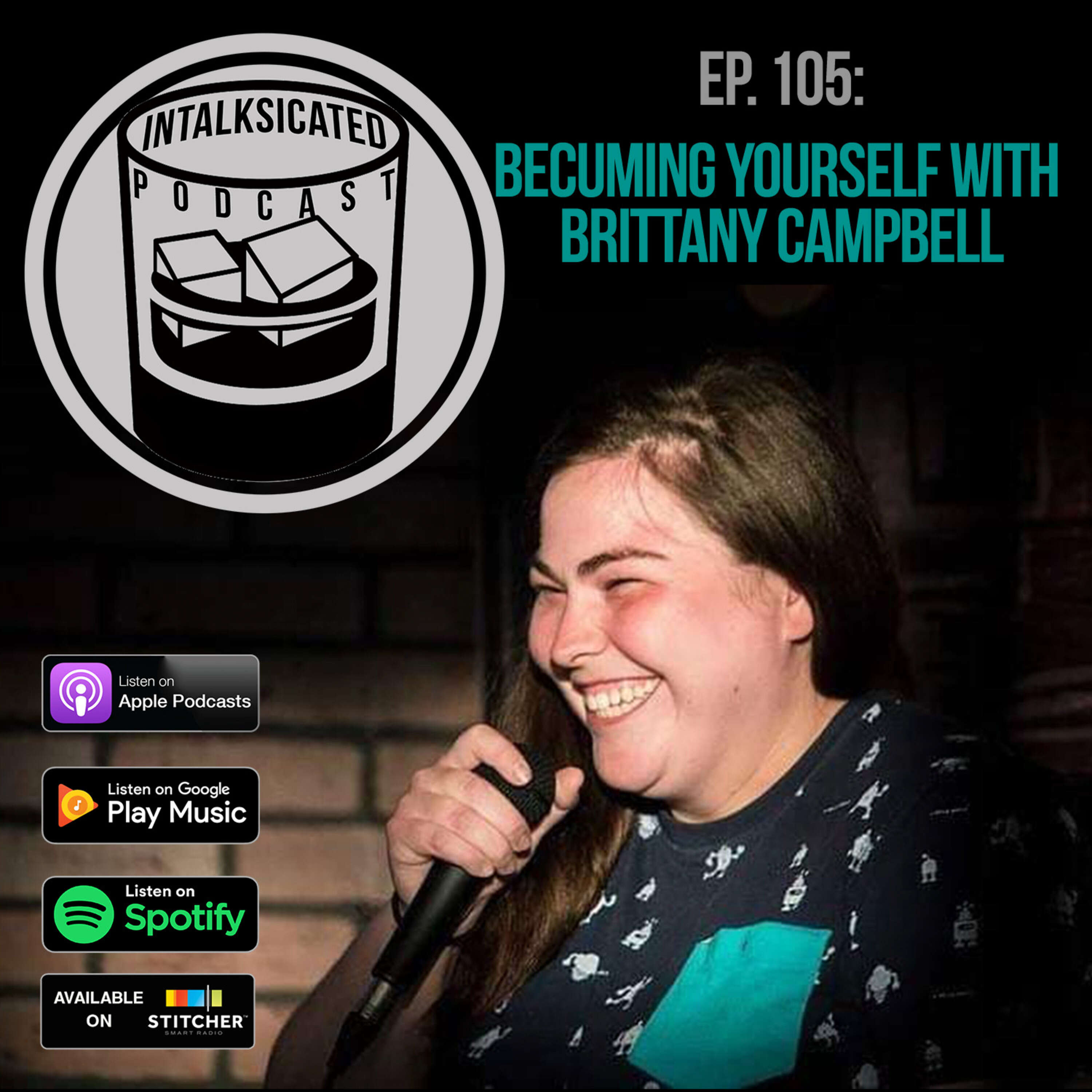 Ep. 105: Becuming Yourself with Brittany Campbell