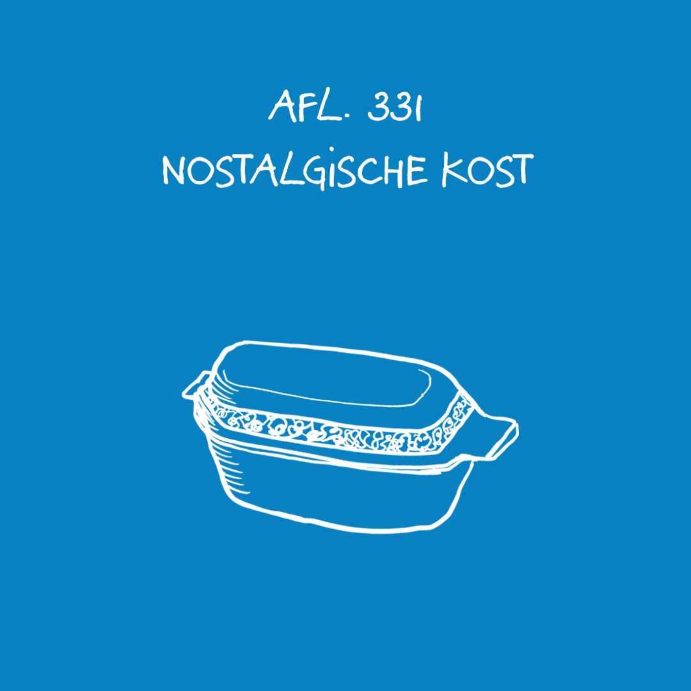 #331 - Nostalgische kost