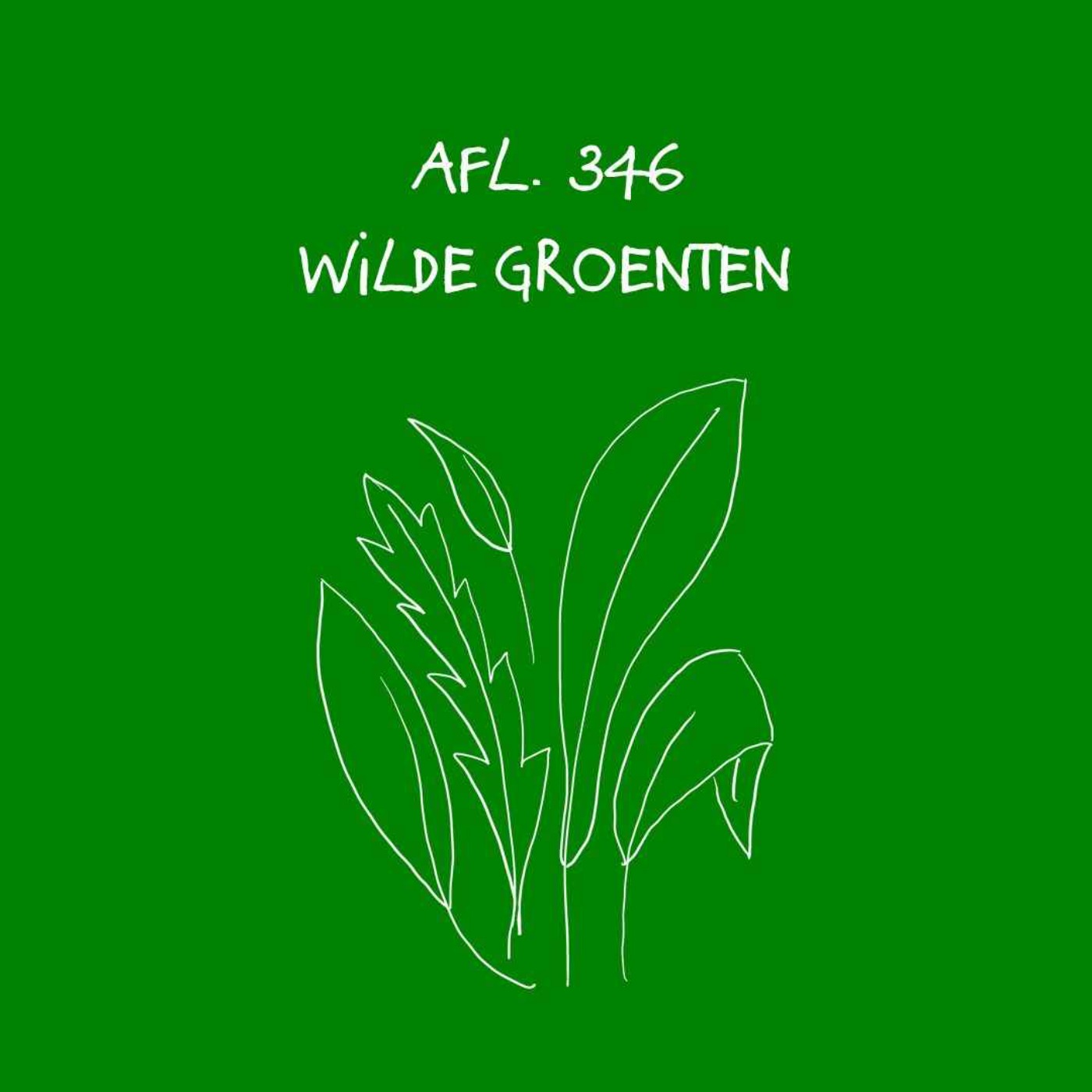 #346 - Wilde groenten
