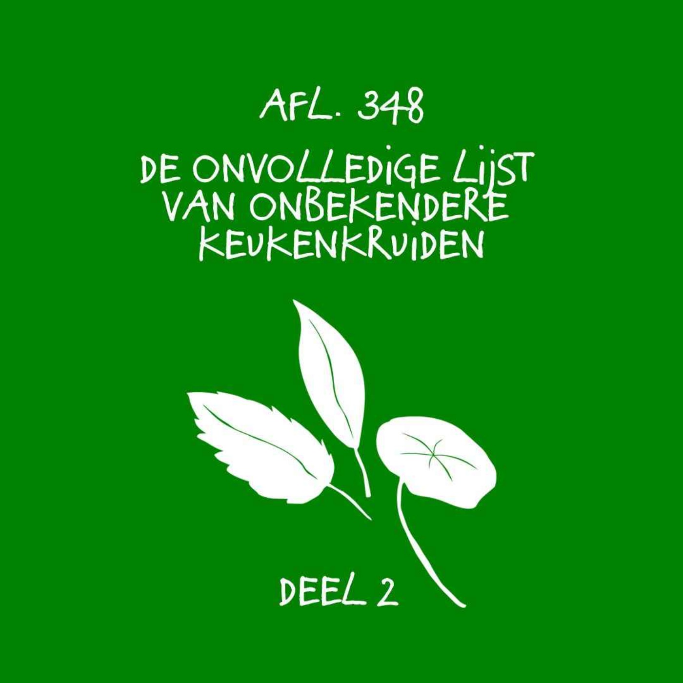 #348 - De onvolledige lijst van onbekendere keukenkruiden - deel 2