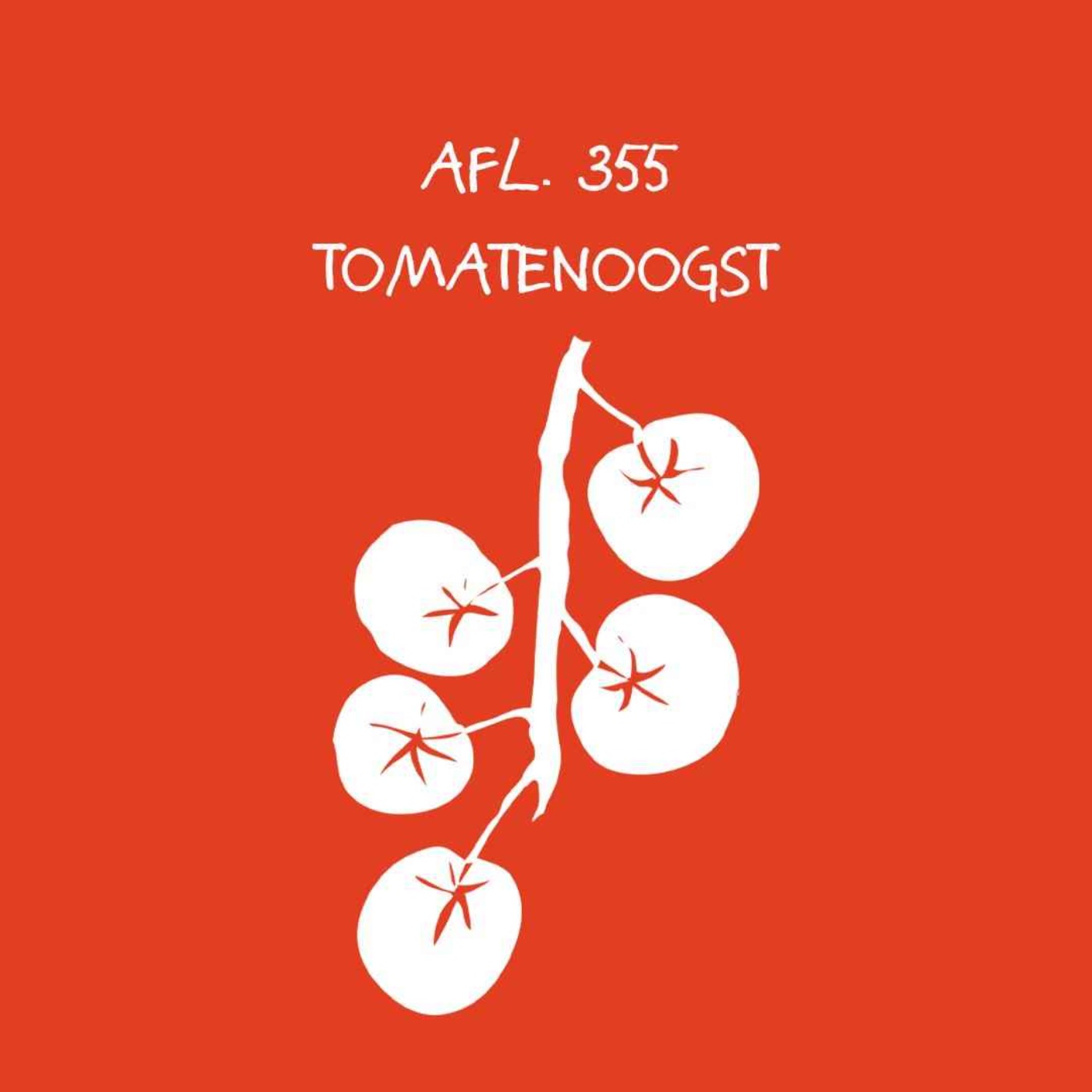 #355 – Tomatenoogst