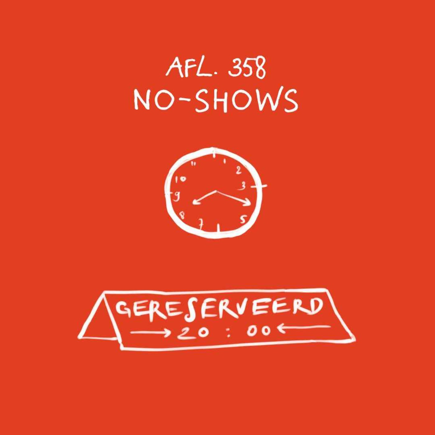 #358 – No-shows