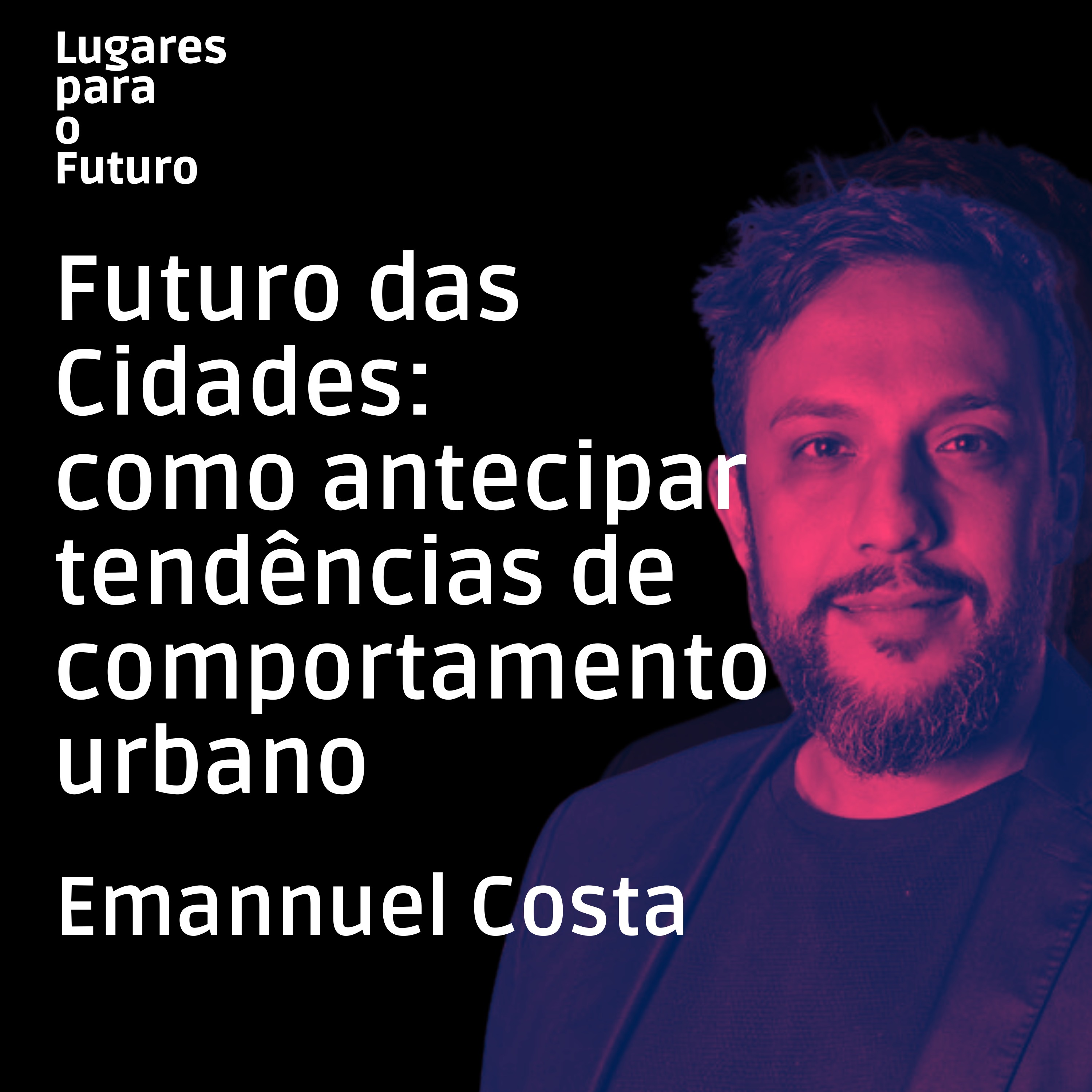 Lugares para o Futuro