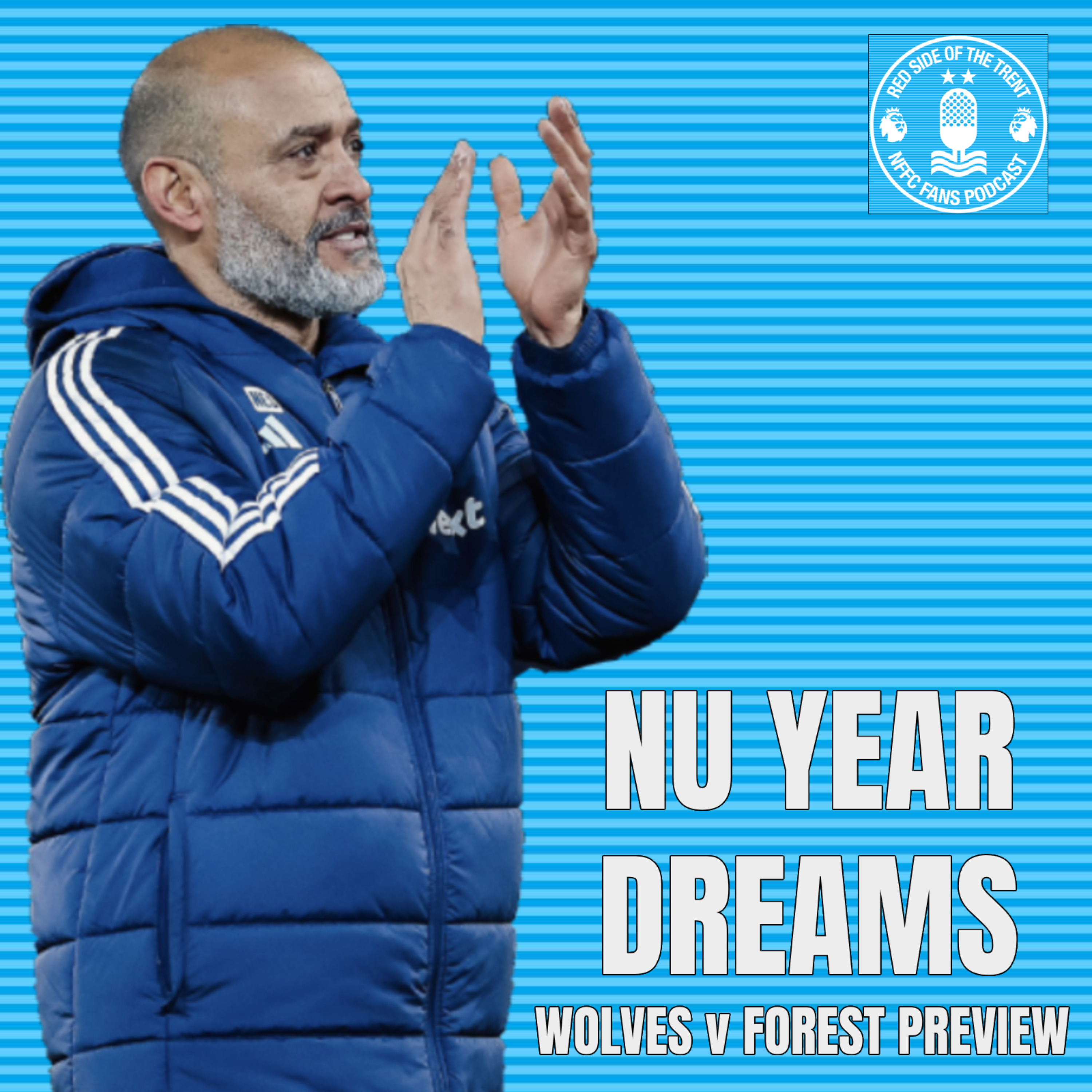 Red Side of the Trent - Nottingham Forest Podcast