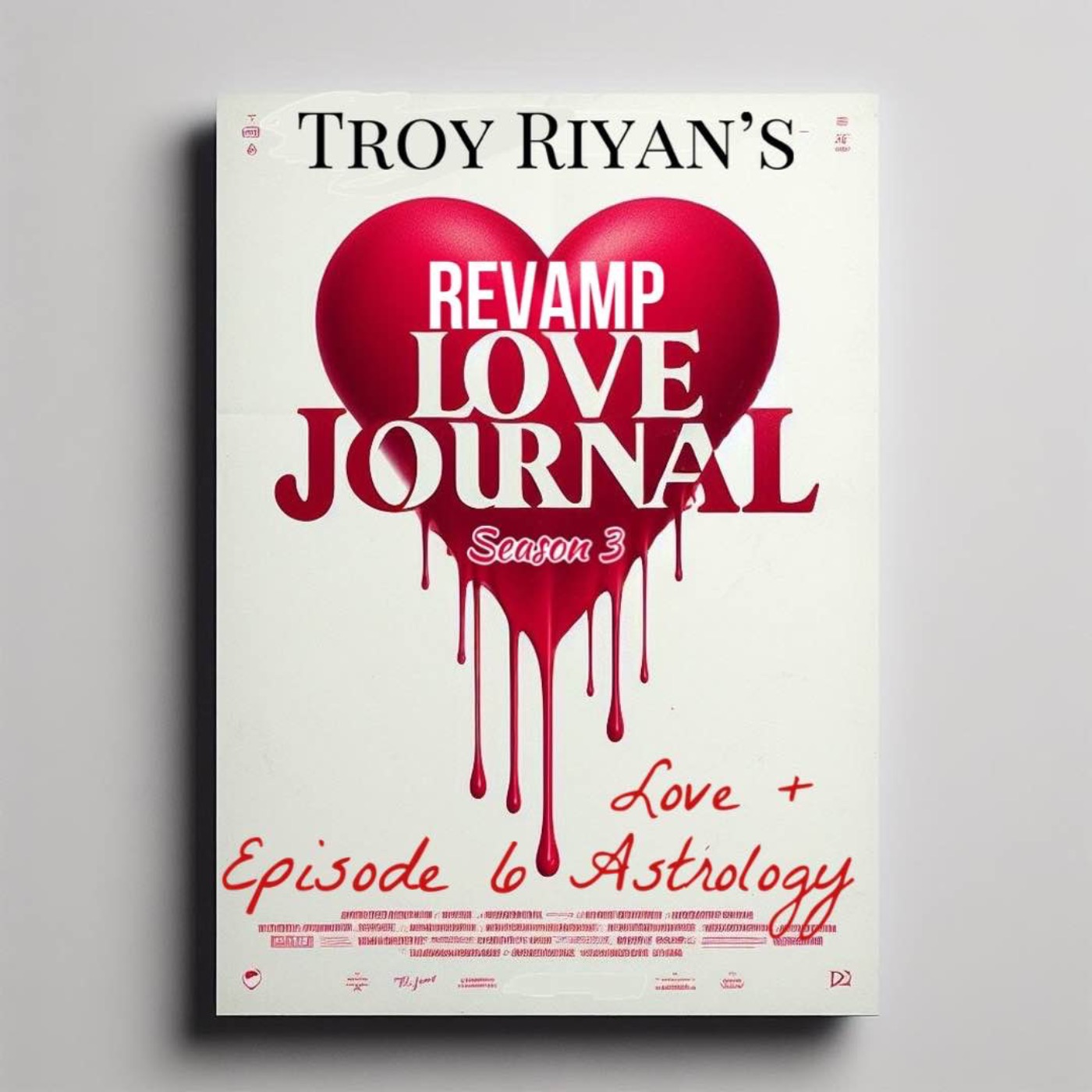 Episode 6: Love + Astrology REVAMP