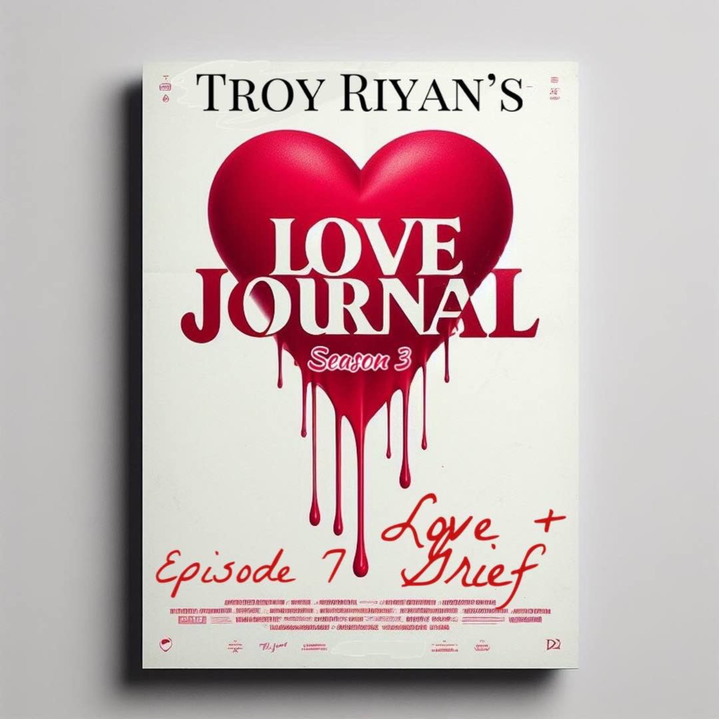 Episode 7: Love + Grief