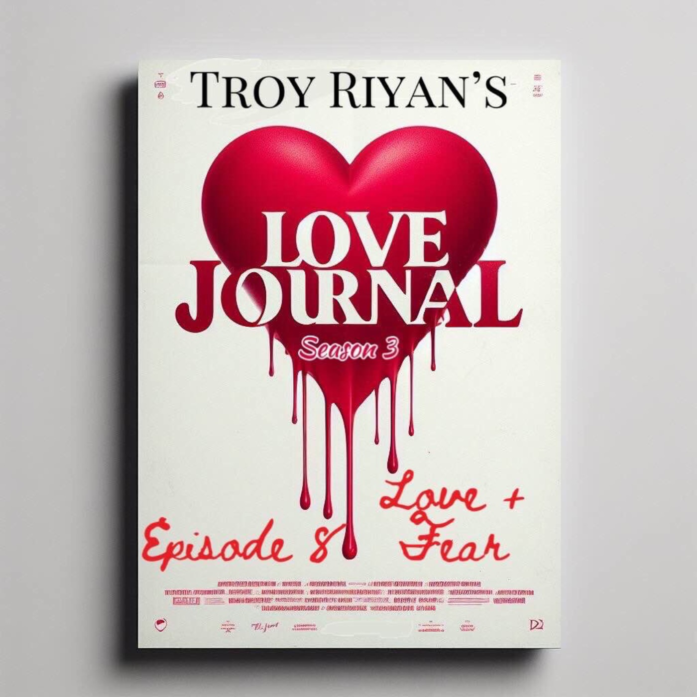 Episode 8: Love + Fear