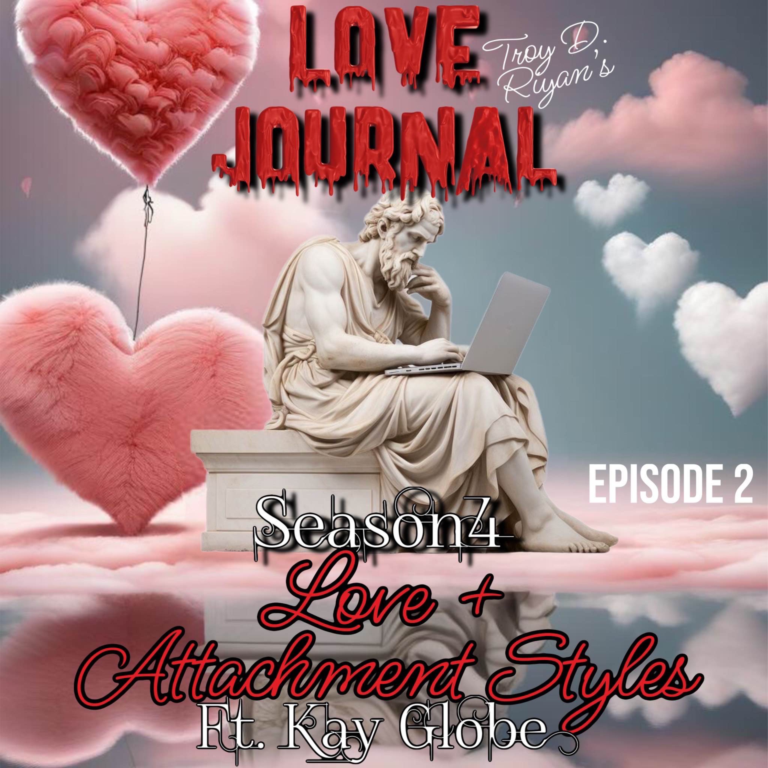 Episode 2: Love + Attachment Styles