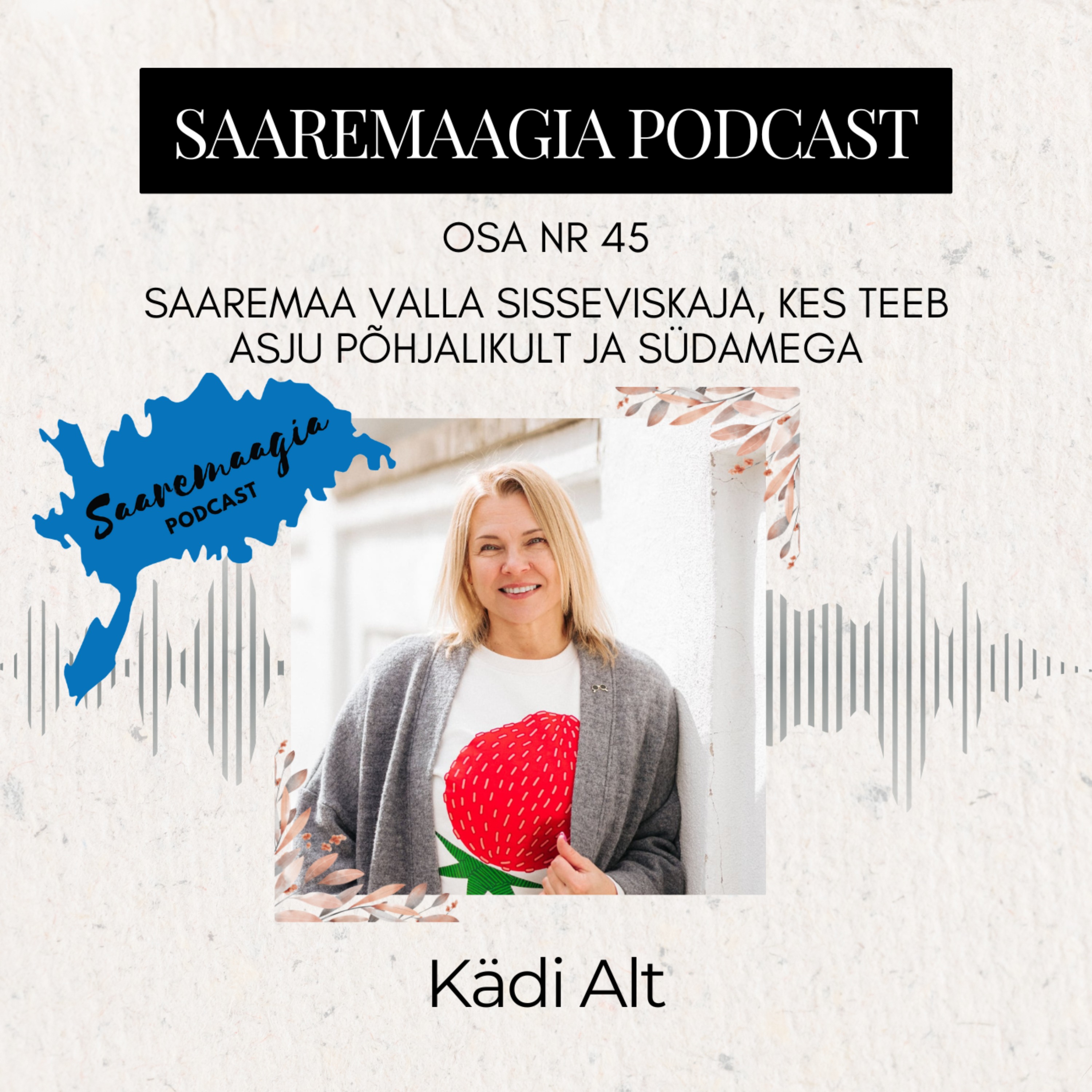 Saaremaagia Podcast