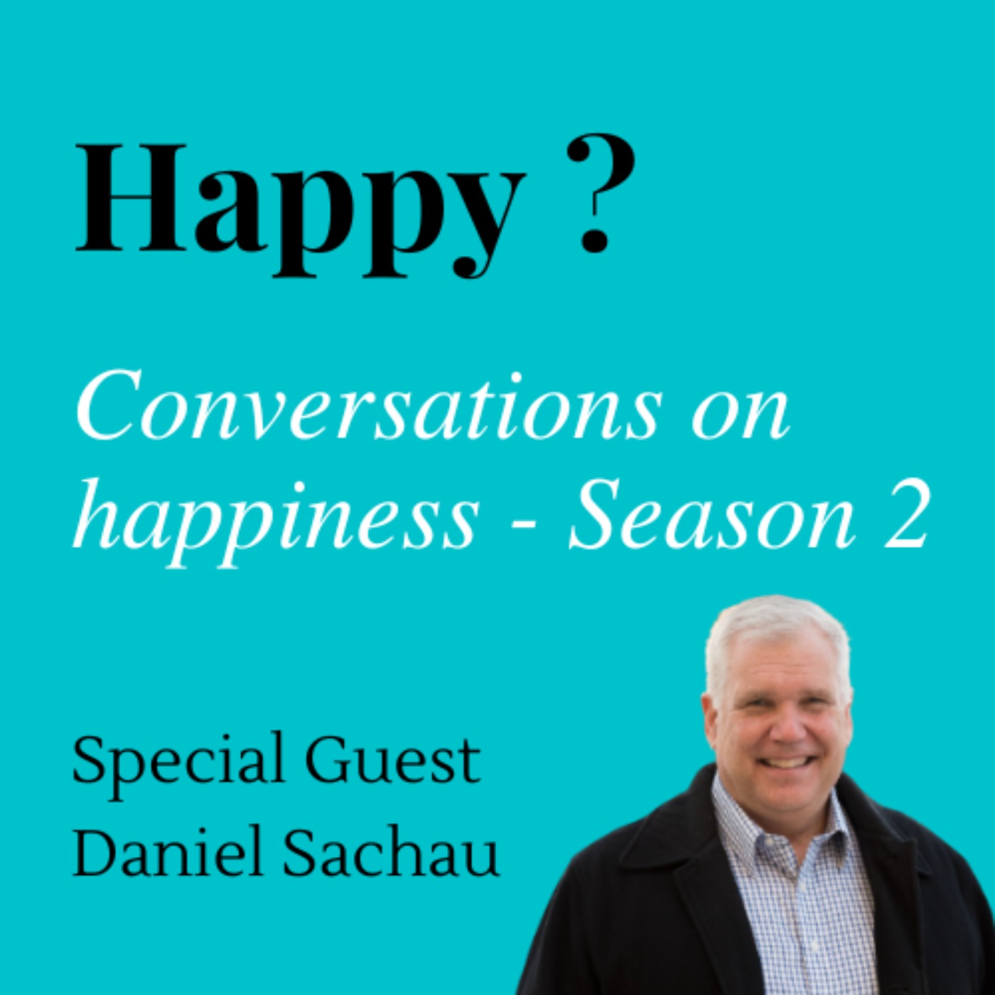 Happy - Conversations on happiness
