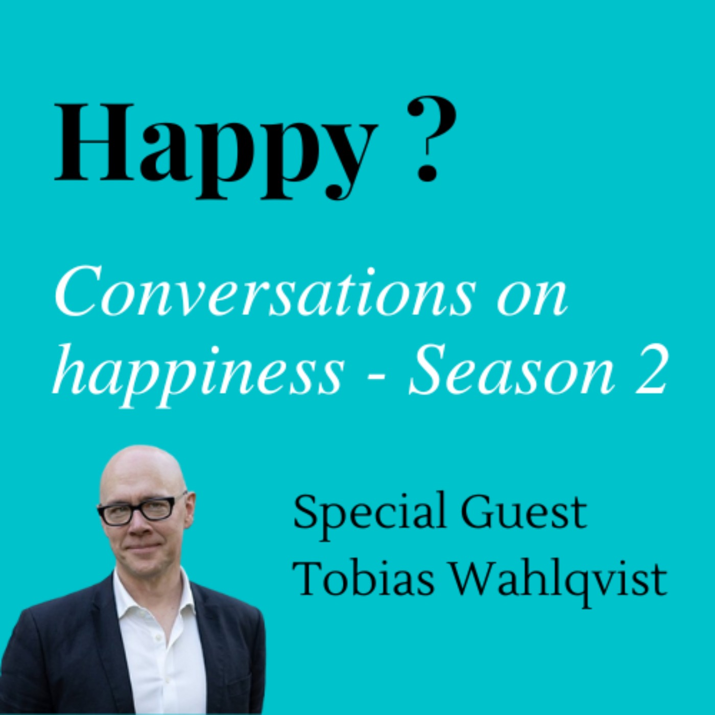 Happy - Conversations on happiness