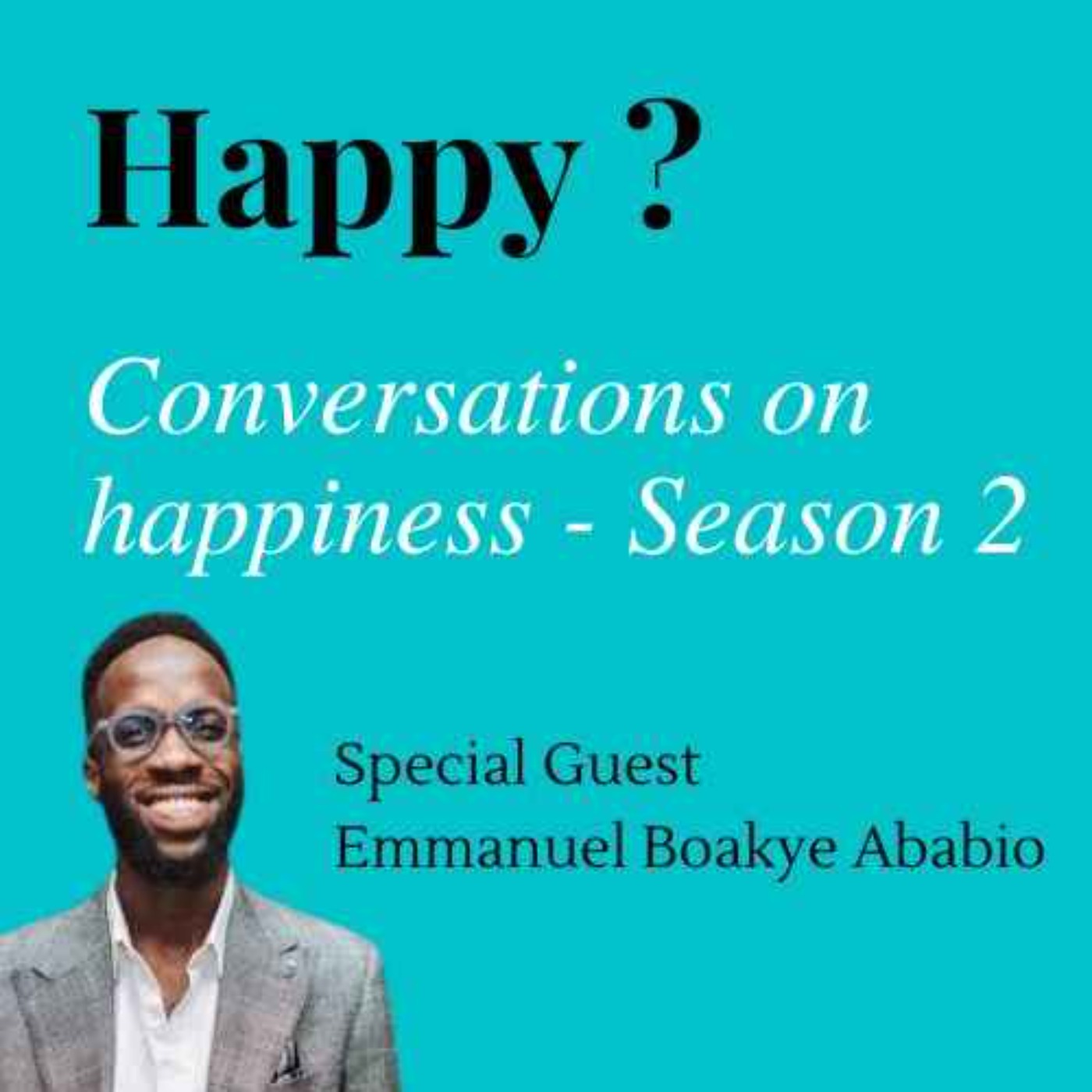 Happy - Conversations on happiness