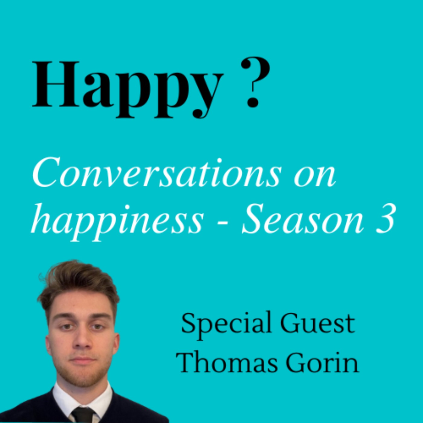 Happy - Conversations on happiness