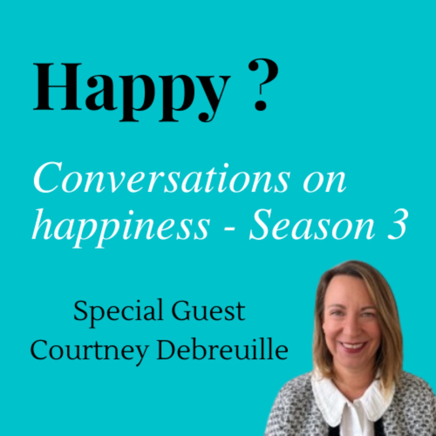 Happy - Conversations on happiness
