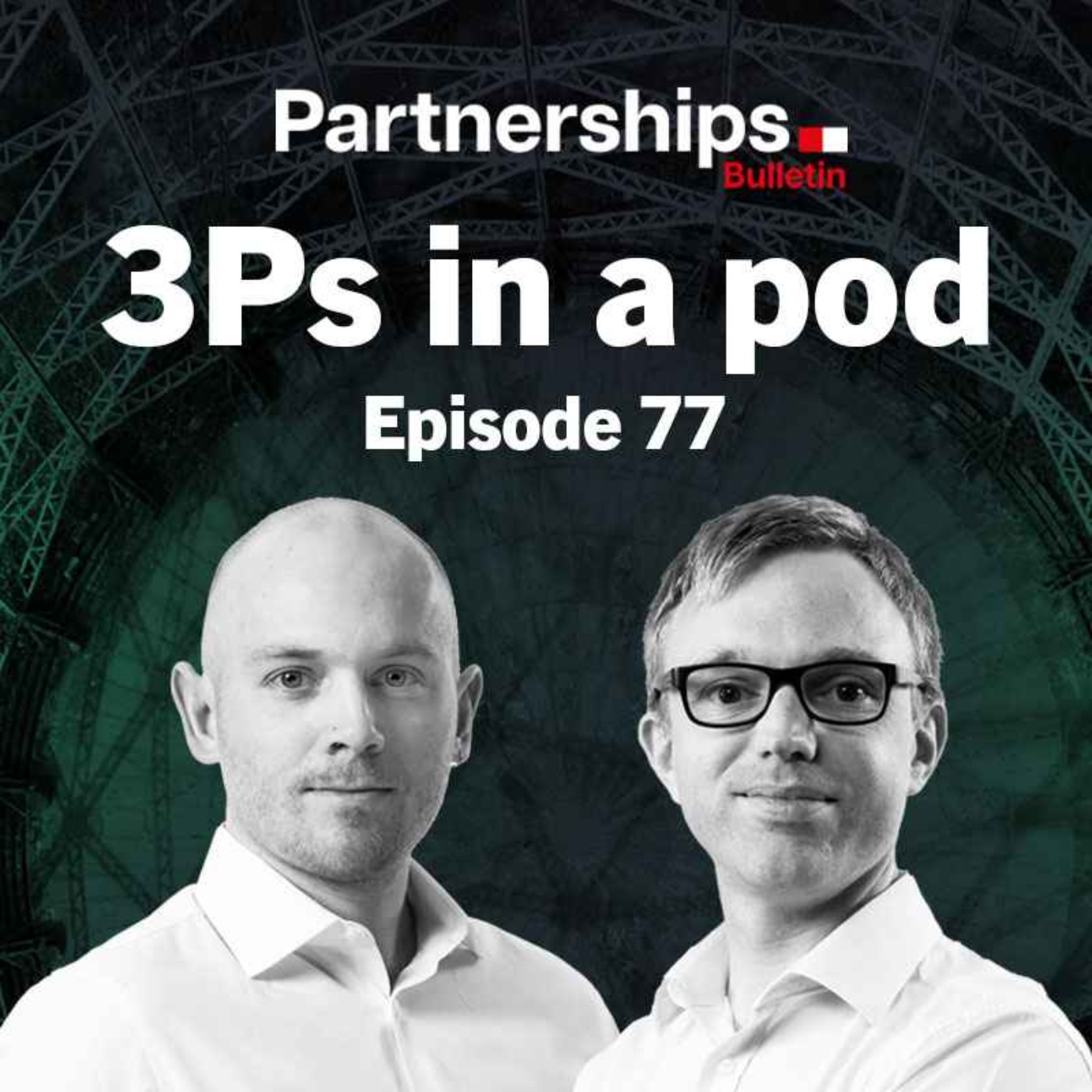 Episode 77: What was the mood at the Partnerships Awards 2025?